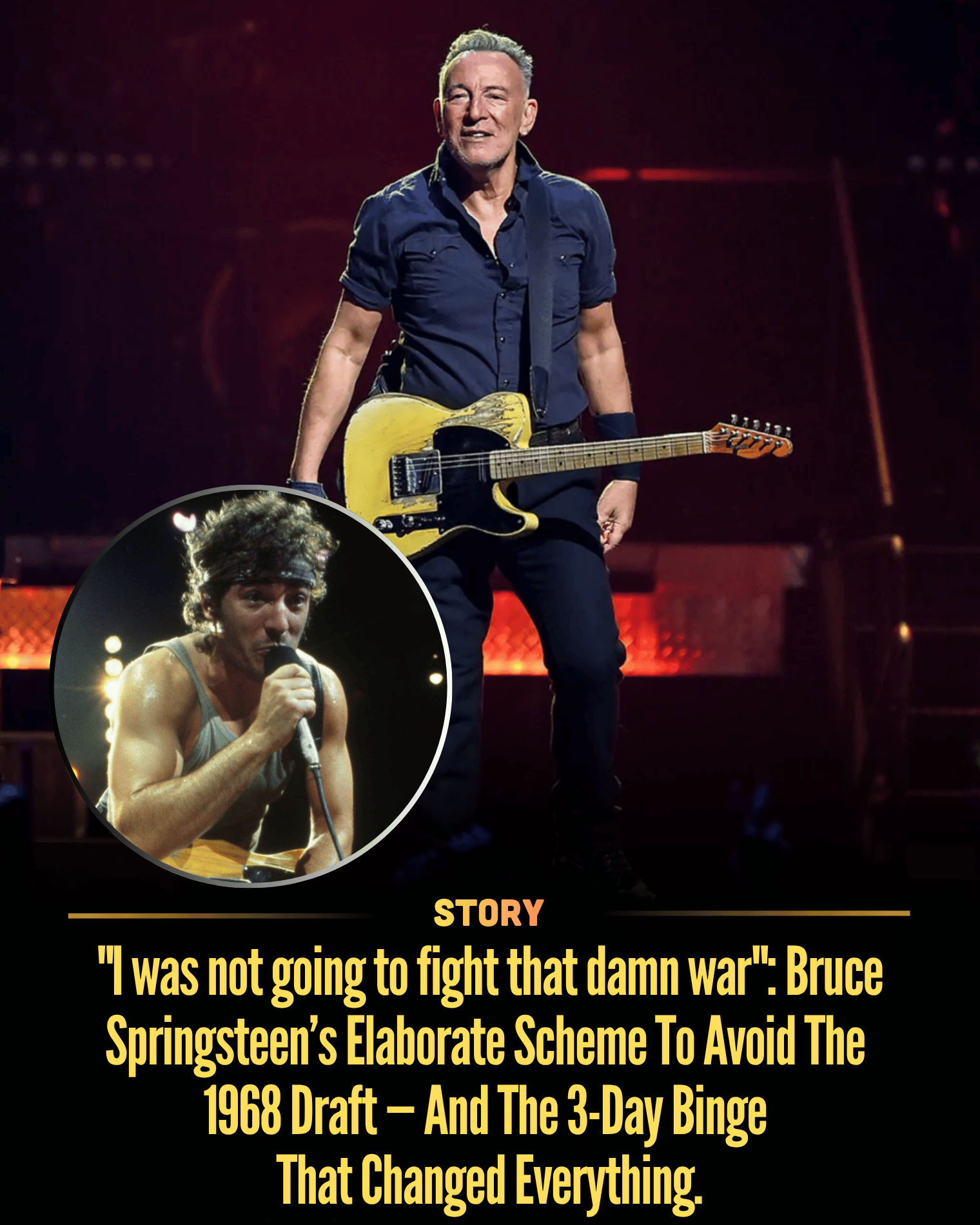 “I was not going to fight that damn war”: Bruce Springsteen’s Elaborate Scheme To Avoid The 1968 Draft — And The 3-Day Binge That Changed Everything.