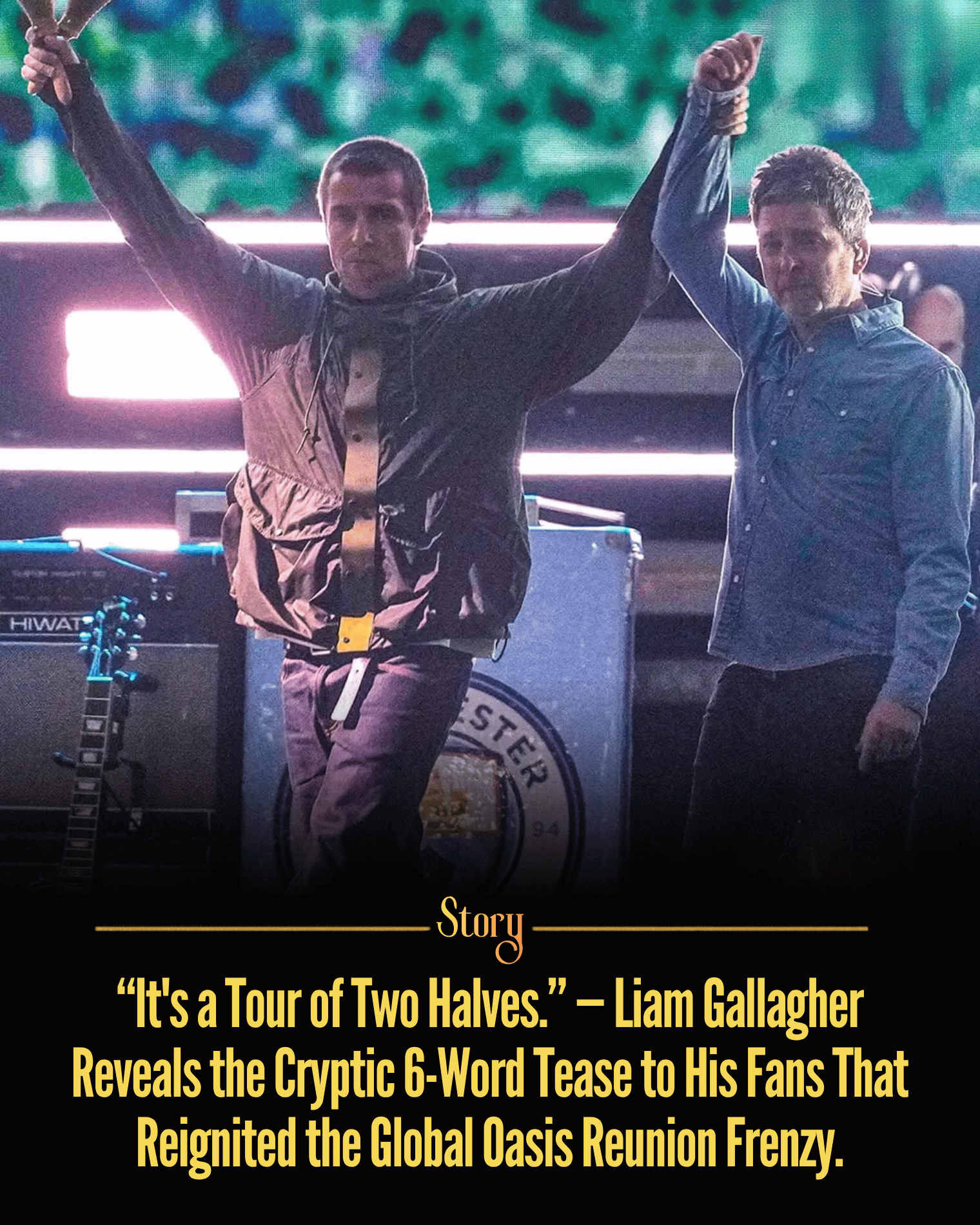 “It’s a Tour of Two Halves.” — Liam Gallagher Reveals the Cryptic 6-Word Tease to His Fans That Reignited the Global Oasis Reunion Frenzy.
