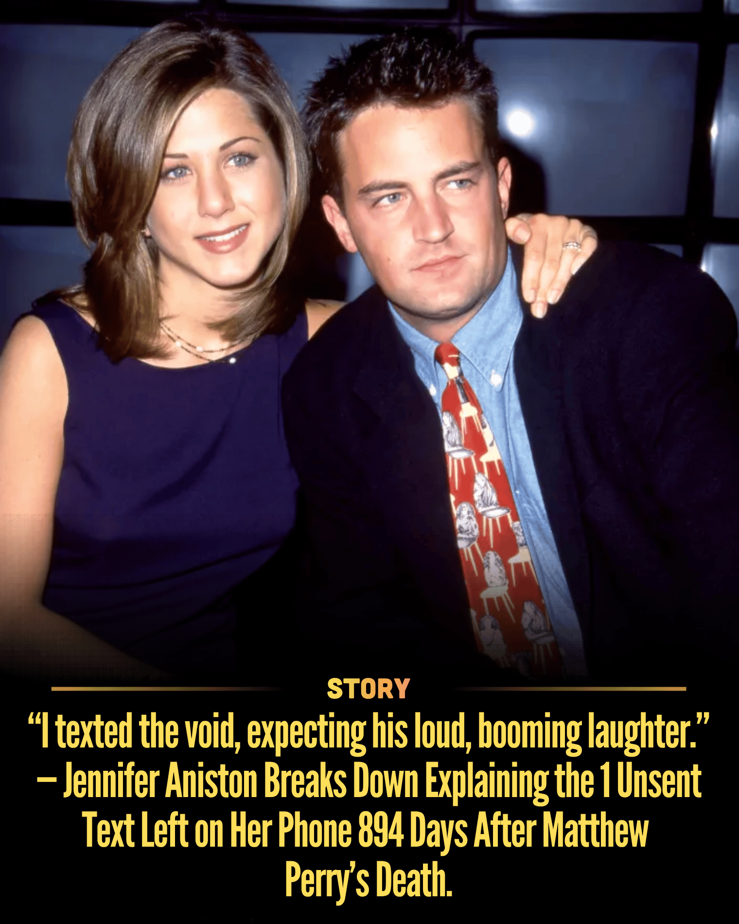 “I texted the void, expecting his loud, booming laughter.” — Jennifer Aniston Breaks Down Explaining the 1 Unsent Text Left on Her Phone 894 Days After Matthew Perry’s Death.