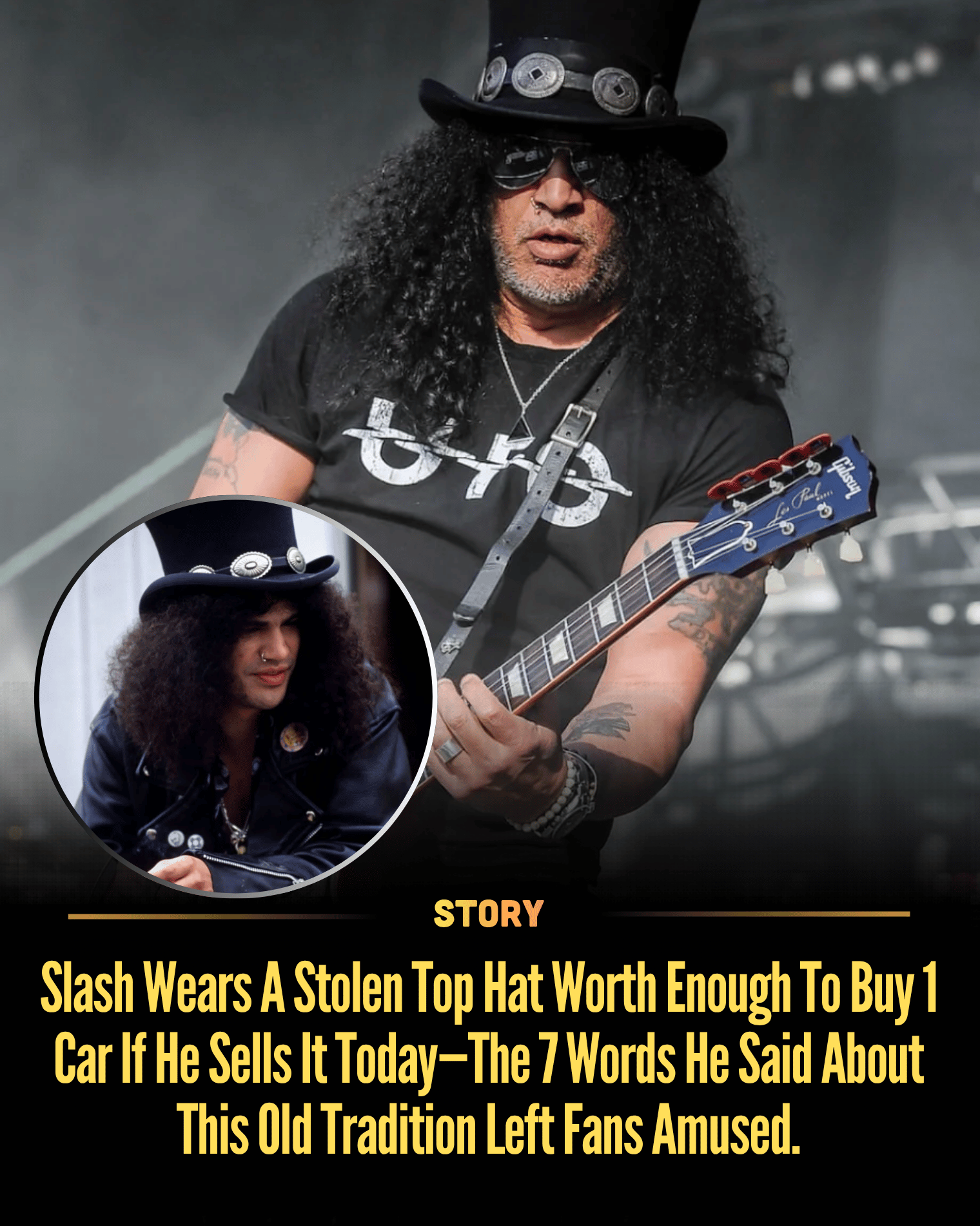 Slash Wears A Stolen Top Hat Worth Enough To Buy 1 Car If He Sells It Today—The 7 Words He Said About This Old Tradition Left Fans Amused.