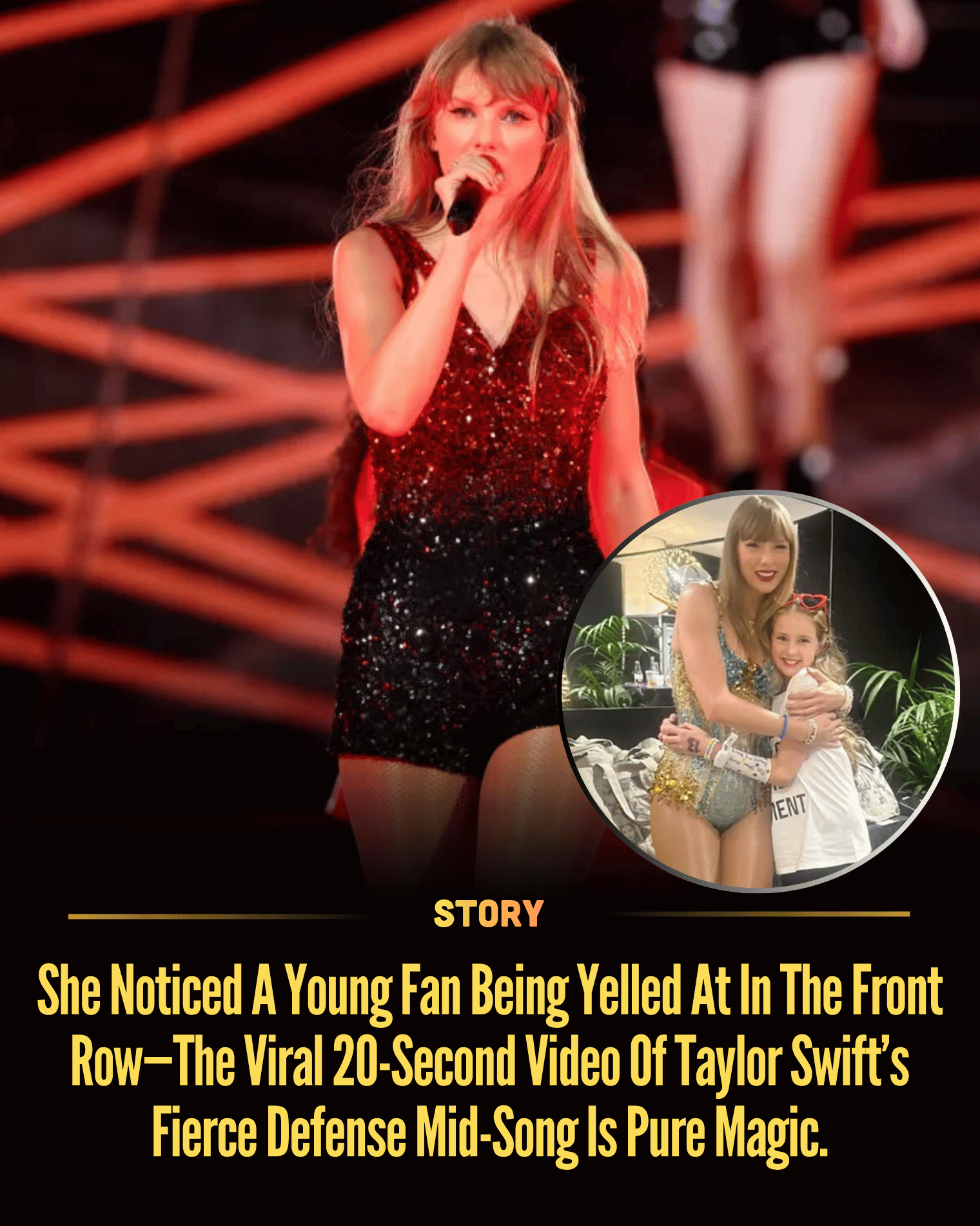 She Noticed A Young Fan Being Yelled At In The Front Row—The Viral 20-Second Video Of Taylor Swift’s Fierce Defense Mid-Song Is Pure Magic.