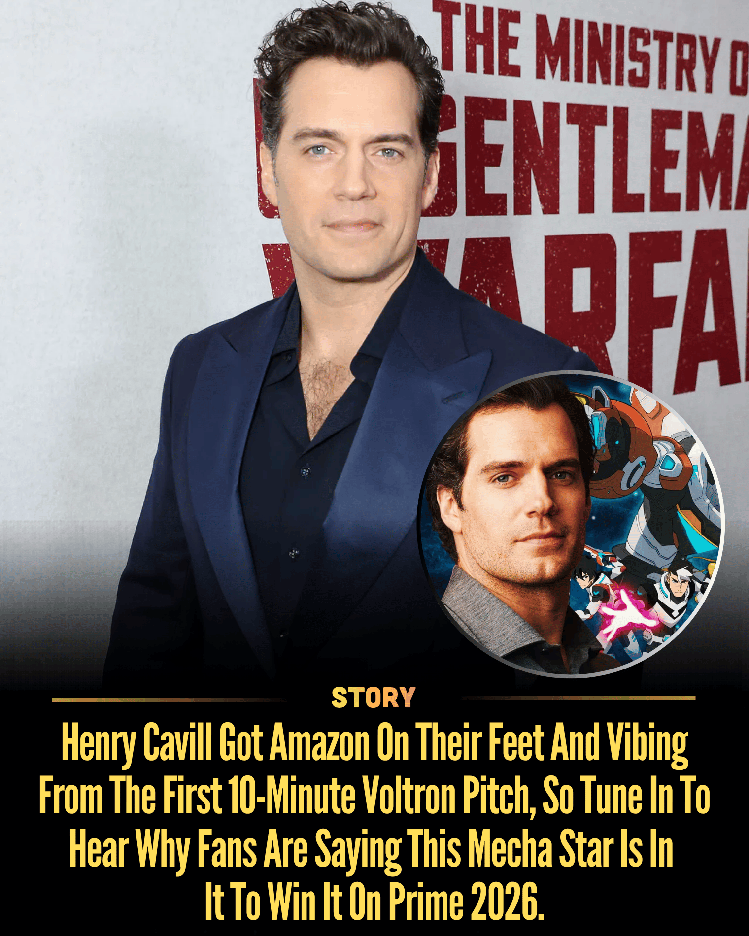 Henry Cavill Got Amazon On Their Feet And Vibing From The First 10-Minute Voltron Pitch, So Tune In To Hear Why Fans Are Saying This Mecha Star Is In It To Win It On Prime 2026.