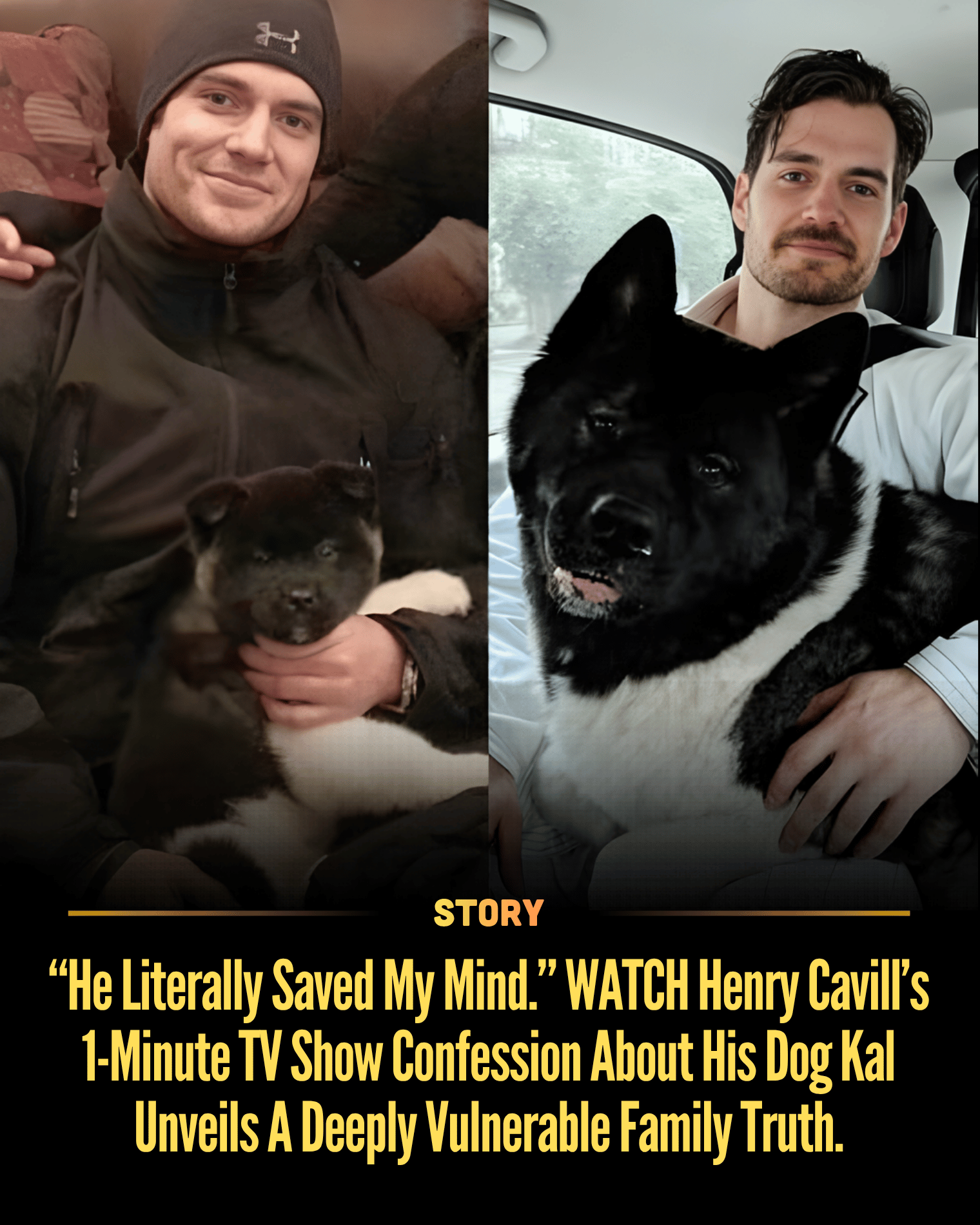 “He Literally Saved My Mind.” WATCH Henry Cavill’s 1-Minute TV Show Confession About His Dog Kal Unveils A Deeply Vulnerable Family Truth.