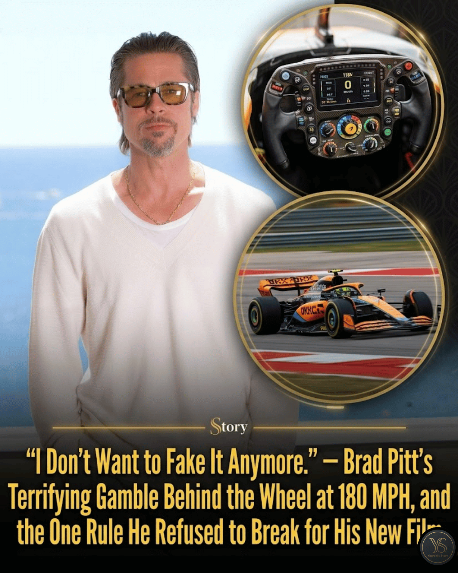 “I Don’t Want to Fake It Anymore.” — Brad Pitt’s Terrifying Gamble Behind the Wheel at 180 MPH, and the One Rule He Refused to Break for His New Film.“I Don’t Want to Fake It Anymore.” — Brad Pitt’s Terrifying Gamble Behind the Wheel at 180 MPH, and the One Rule He Refused to Break for His New Film.