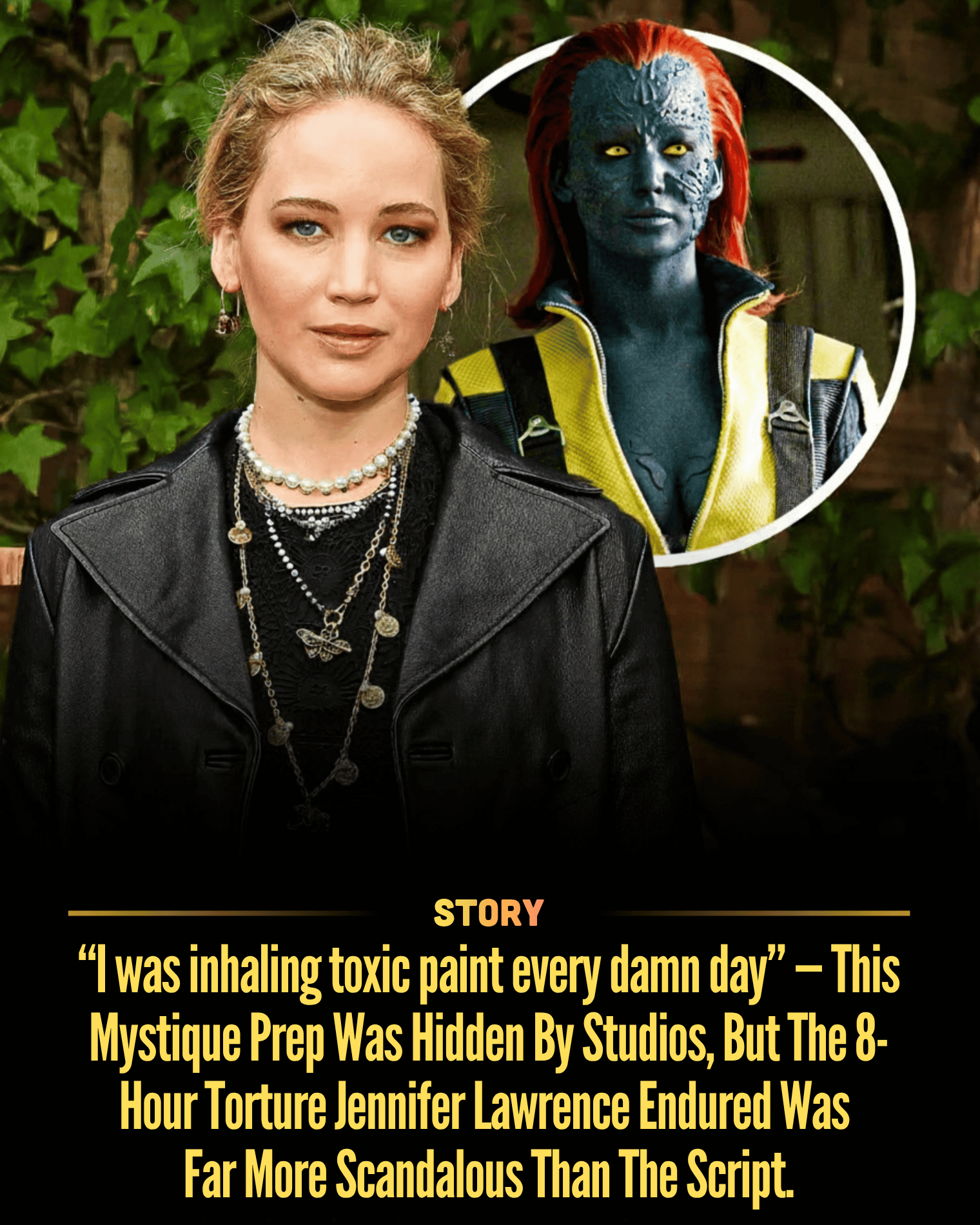 “I was inhaling toxic paint every damn day” — This Mystique Prep Was Hidden By Studios, But The 8-Hour Torture Jennifer Lawrence Endured Was Far More Scandalous Than The Script.