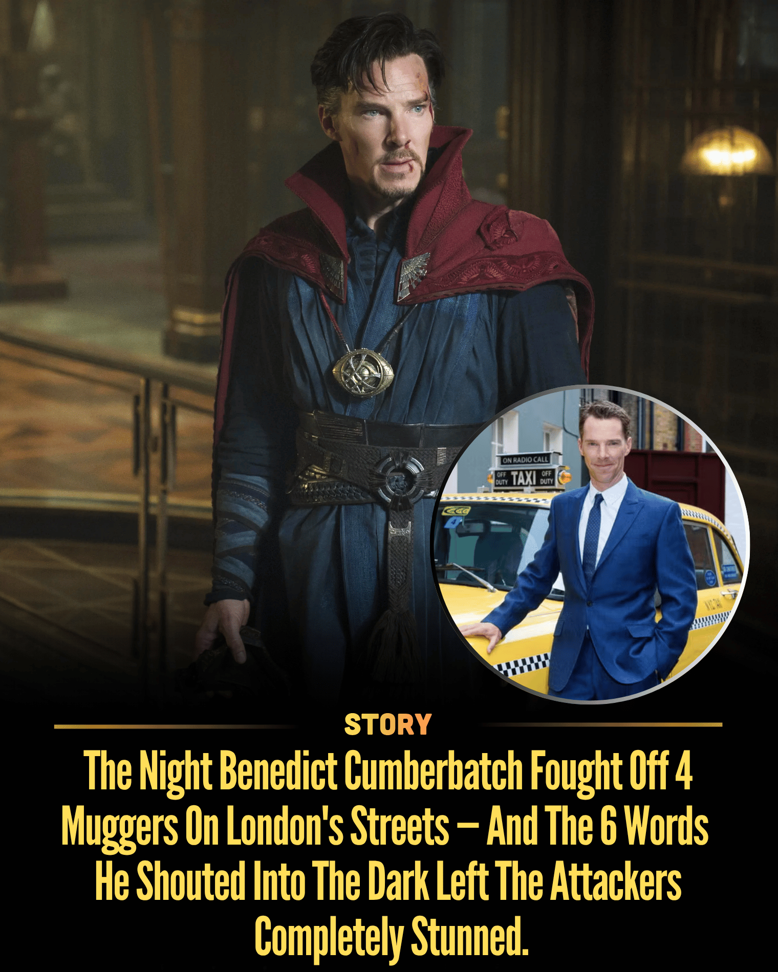 The Night Benedict Cumberbatch Fought Off 4 Muggers On London’s Streets — And The 6 Words He Shouted Into The Dark Left The Attackers Completely Stunned.