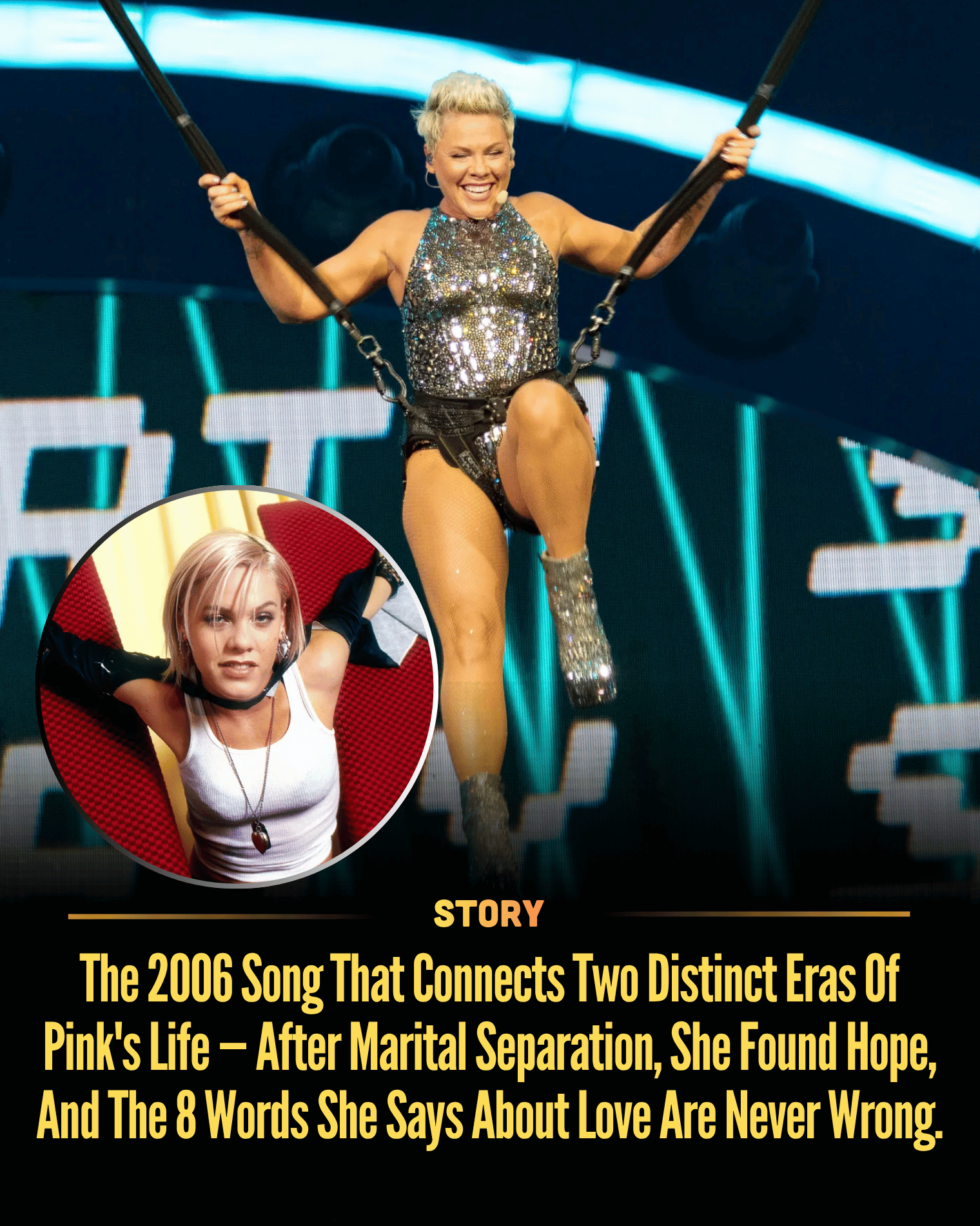 The 2006 Song That Connects Two Distinct Eras Of Pink’s Life — After Marital Separation, She Found Hope, And The 8 Words She Says About Love Are Never Wrong.