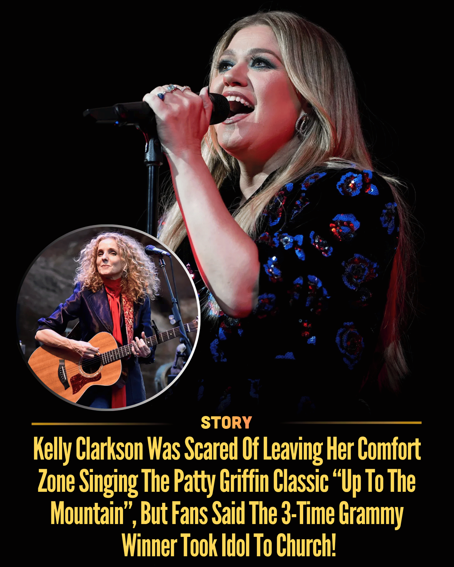 Kelly Clarkson Was Scared Of Leaving Her Comfort Zone Singing The Patty Griffin Classic “Up To The Mountain”, But Fans Said The 3-Time Grammy Winner Took Idol To Church!