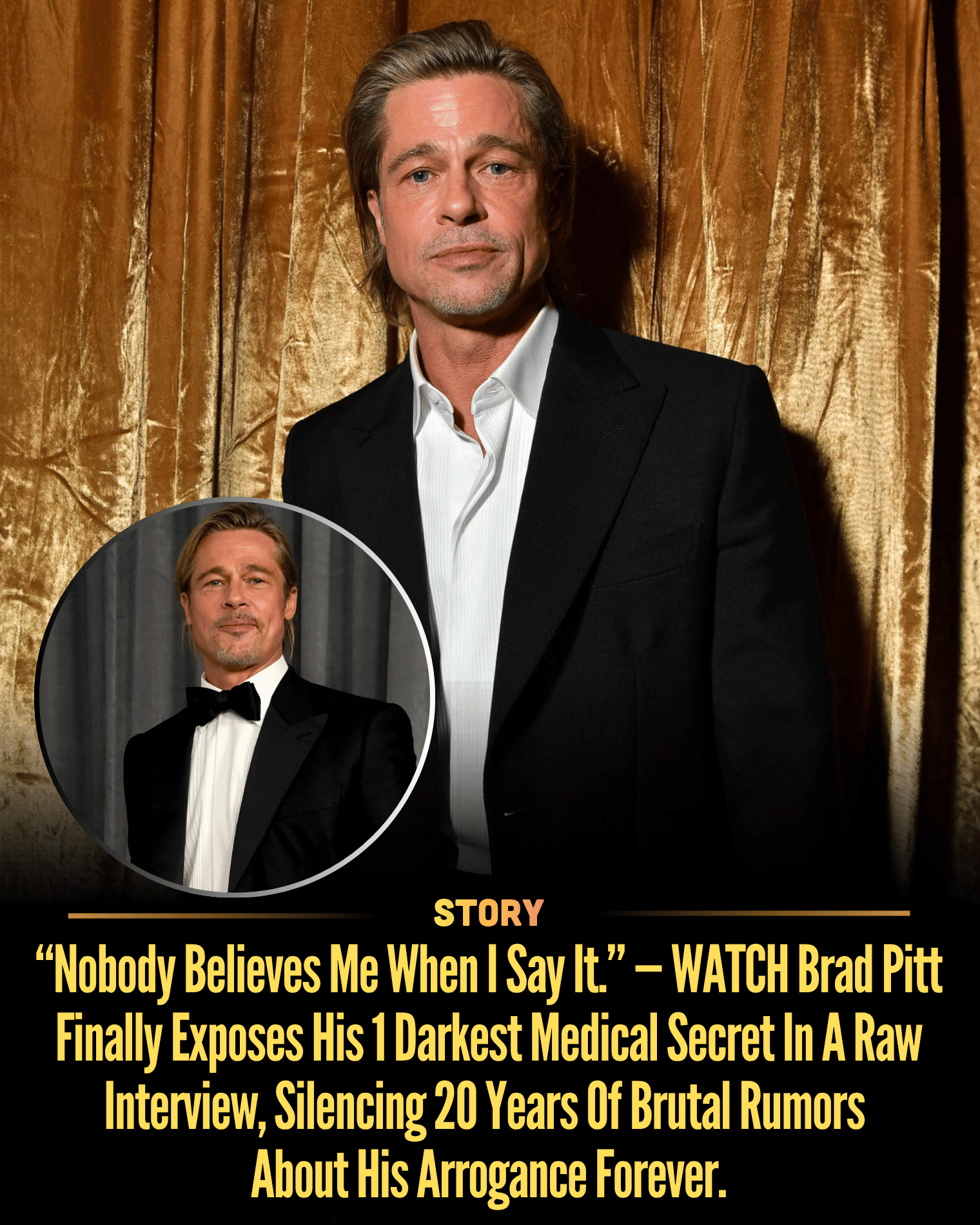 “Nobody Believes Me When I Say It.” — WATCH Brad Pitt Finally Exposes His 1 Darkest Medical Secret In A Raw Interview, Silencing 20 Years Of Brutal Rumors About His Arrogance Forever.