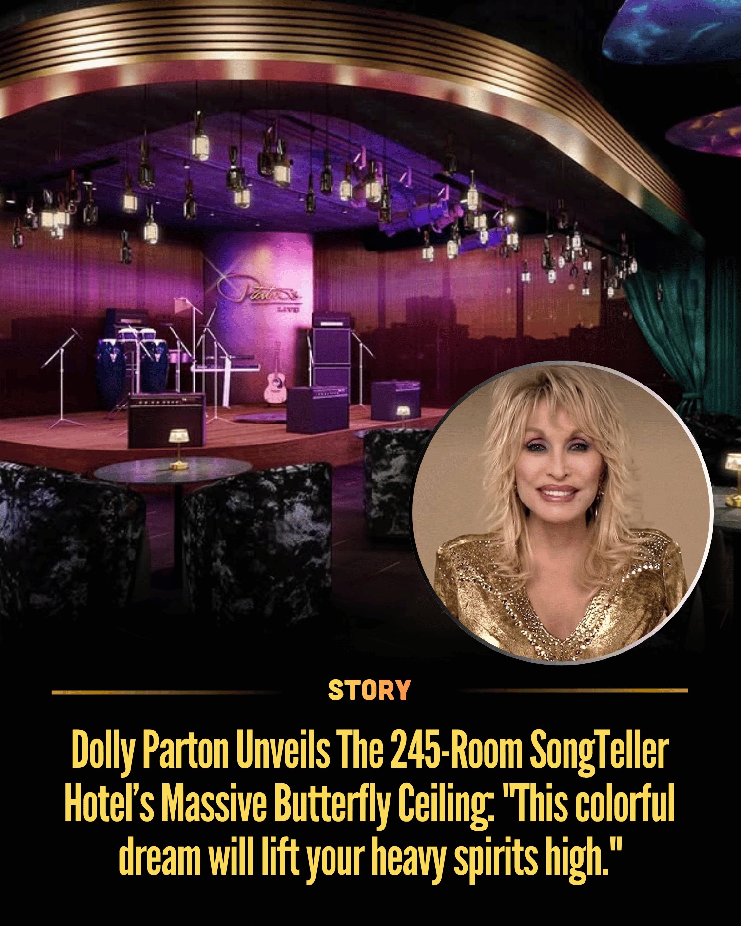 Dolly Parton Unveils The 245-Room SongTeller Hotel’s Massive Butterfly Ceiling: “This colorful dream will lift your heavy spirits high.”