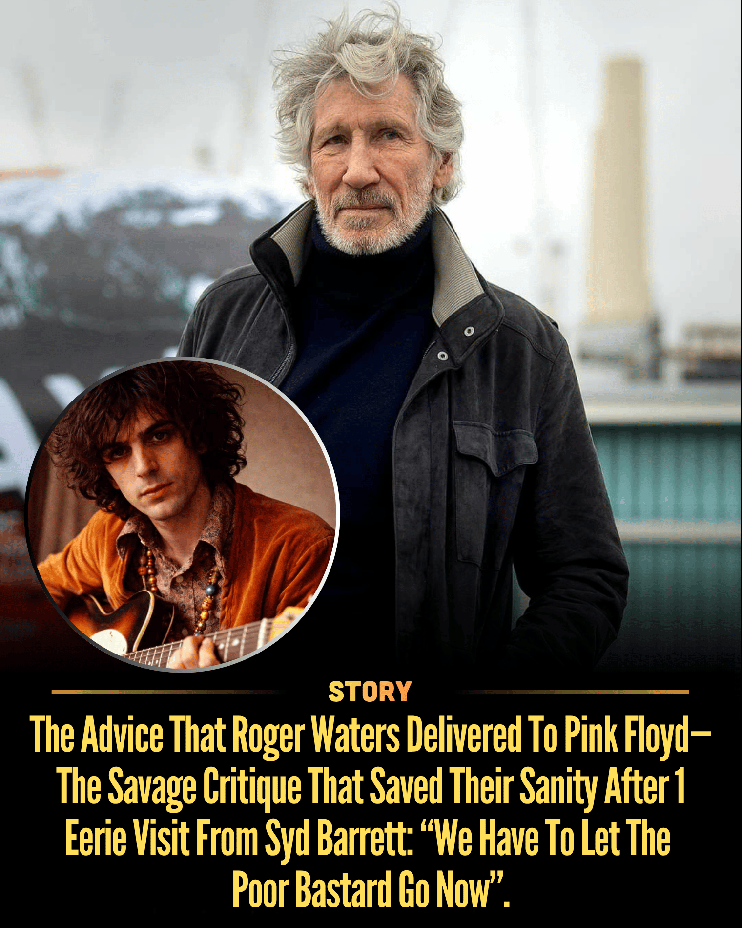 The Advice That Roger Waters Delivered To Pink Floyd—The Savage Critique That Saved Their Sanity After 1 Eerie Visit From Syd Barrett: “We Have To Let The Poor Bastard Go Now”.