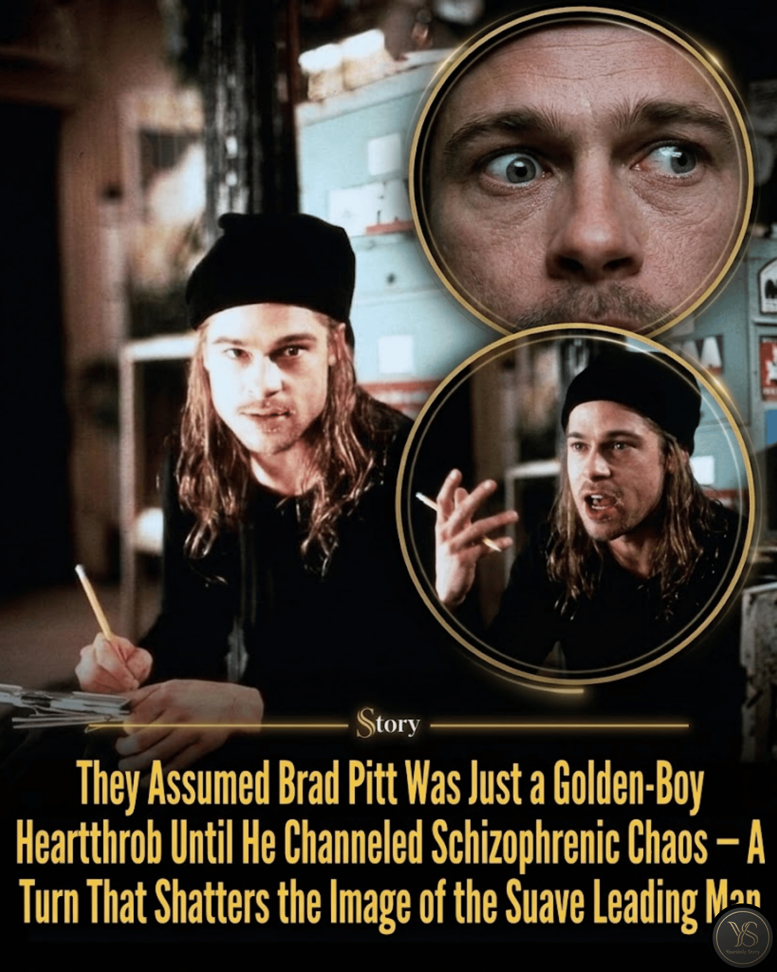 They Assumed Brad Pitt Was Just a Golden-Boy Heartthrob Until He Channeled Schizophrenic Chaos — A Turn That Shatters the Image of the Suave Leading Man
