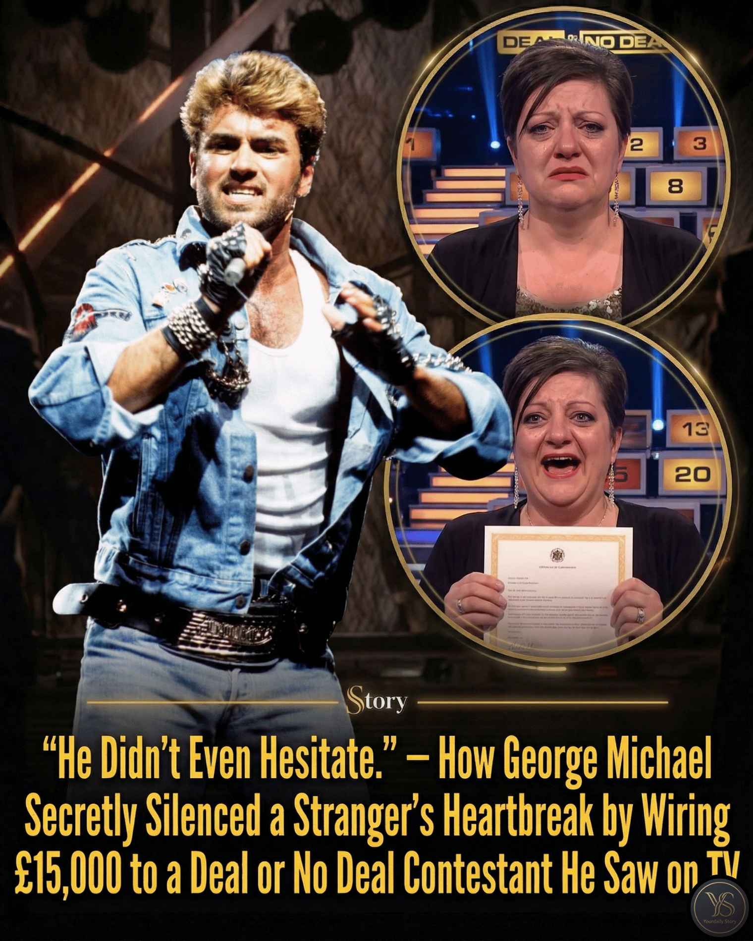 “He Didn’t Even Hesitate.” — How George Michael Secretly Silenced a Stranger’s Heartbreak by Wiring £15,000 to a Deal or No Deal Contestant He Saw on TV.