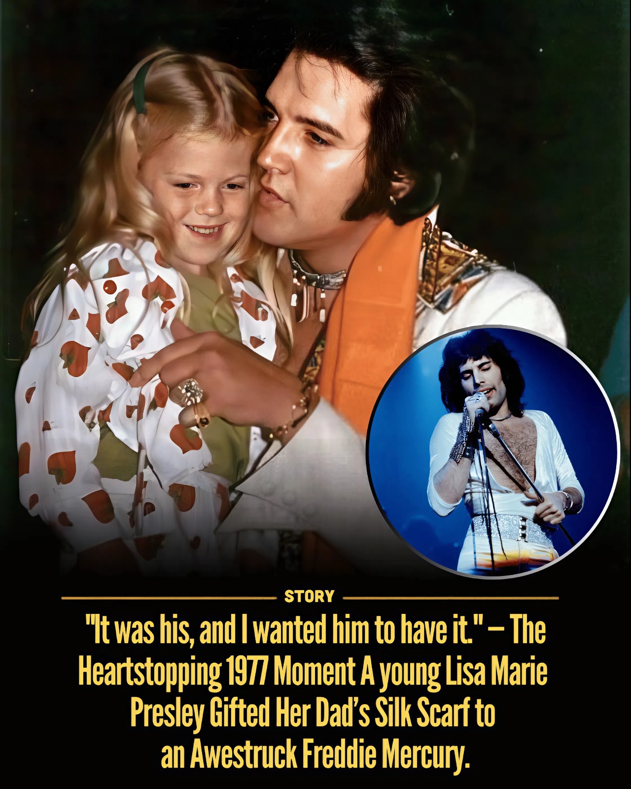 “It was his, and I wanted him to have it.” — The Heartstopping 1977 Moment A young Lisa Marie Presley Gifted Her Dad’s Silk Scarf to an Awestruck Freddie Mercury.