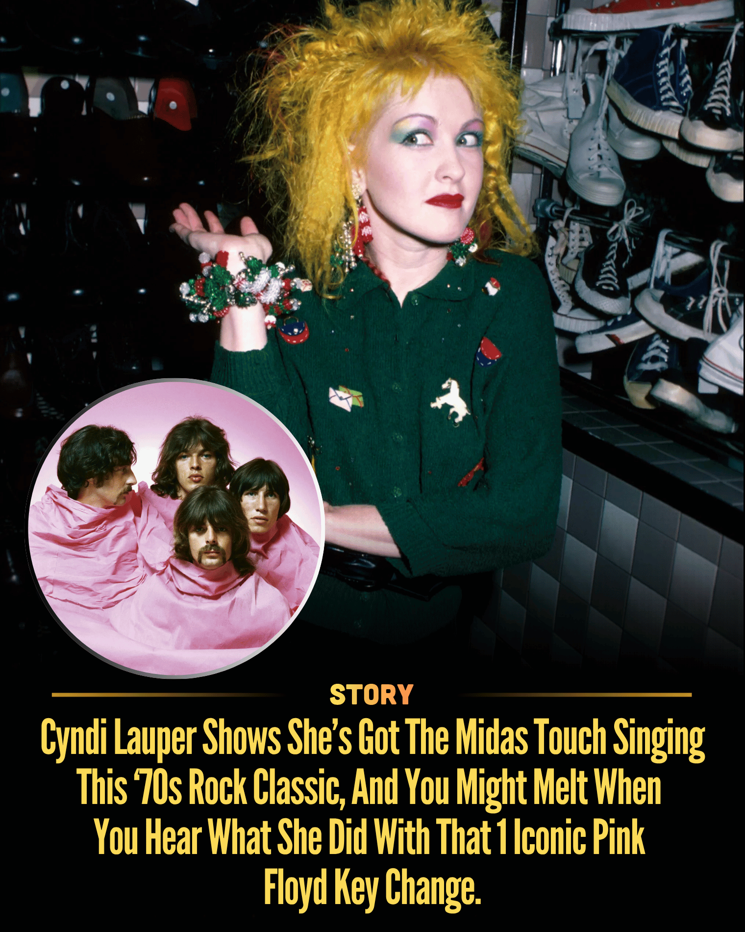 Cyndi Lauper Shows She’s Got The Midas Touch Singing This ‘70s Rock Classic, And You Might Melt When You Hear What She Did With That 1 Iconic Pink Floyd Key Change.