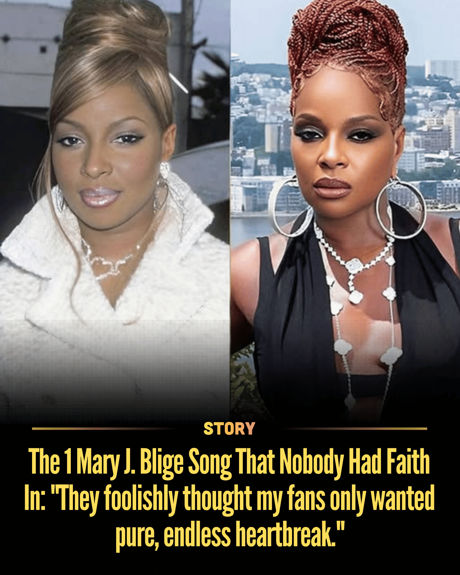 The 1 Mary J. Blige Song That Nobody Had Faith In: “They foolishly thought my fans only wanted pure, endless heartbreak.”