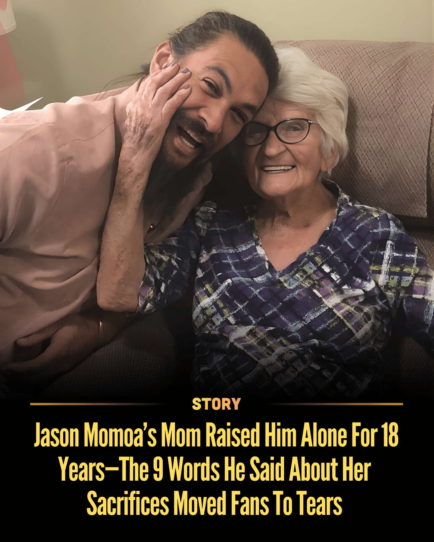 Jason Momoa’s Mom Raised Him Alone For 18 Years—The 9 Words He Said About Her Sacrifices Moved Fans To Tears