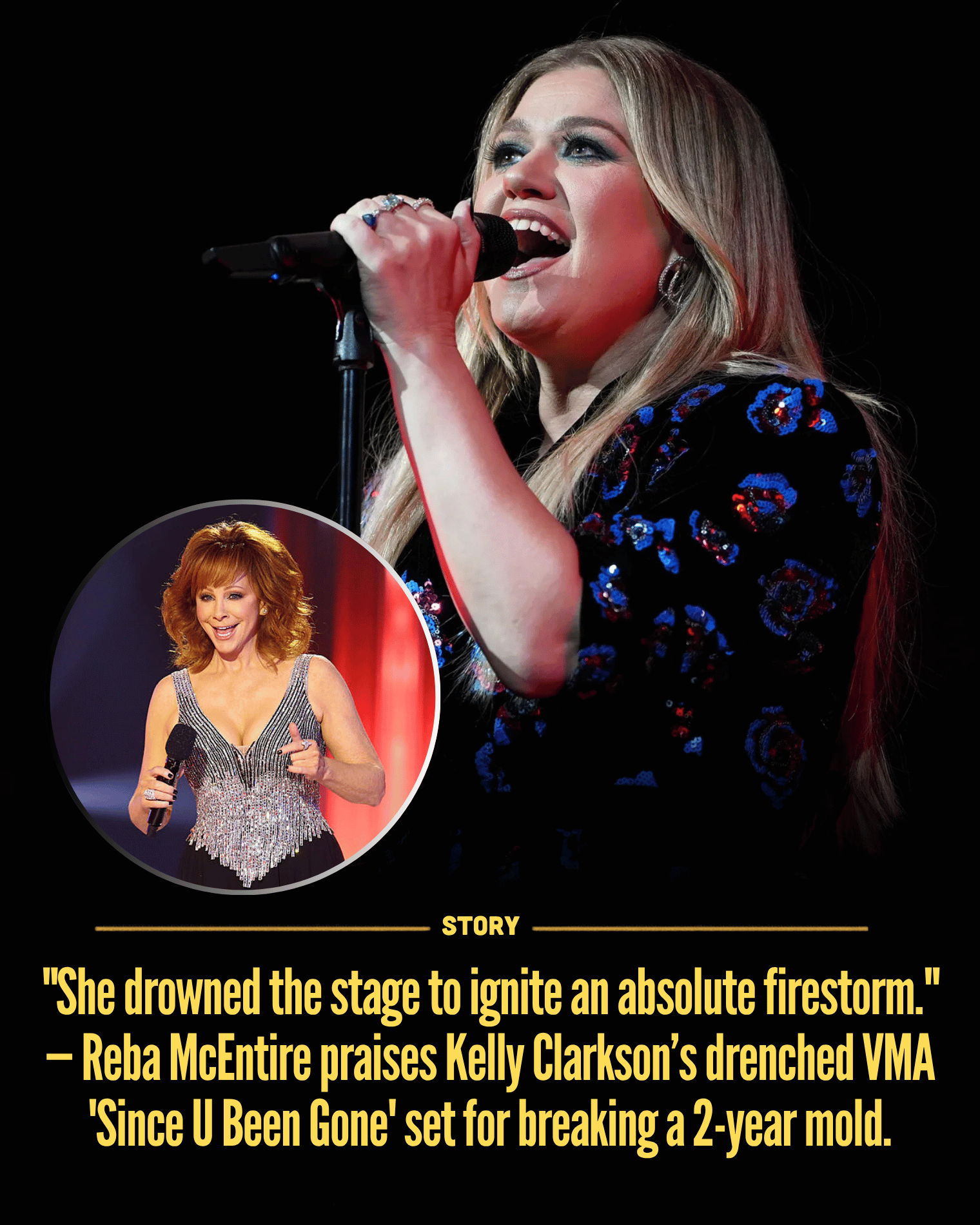 “She drowned the stage to ignite an absolute firestorm.” — Reba McEntire praises Kelly Clarkson’s drenched VMA ‘Since U Been Gone’ set for breaking a 2-year mold.