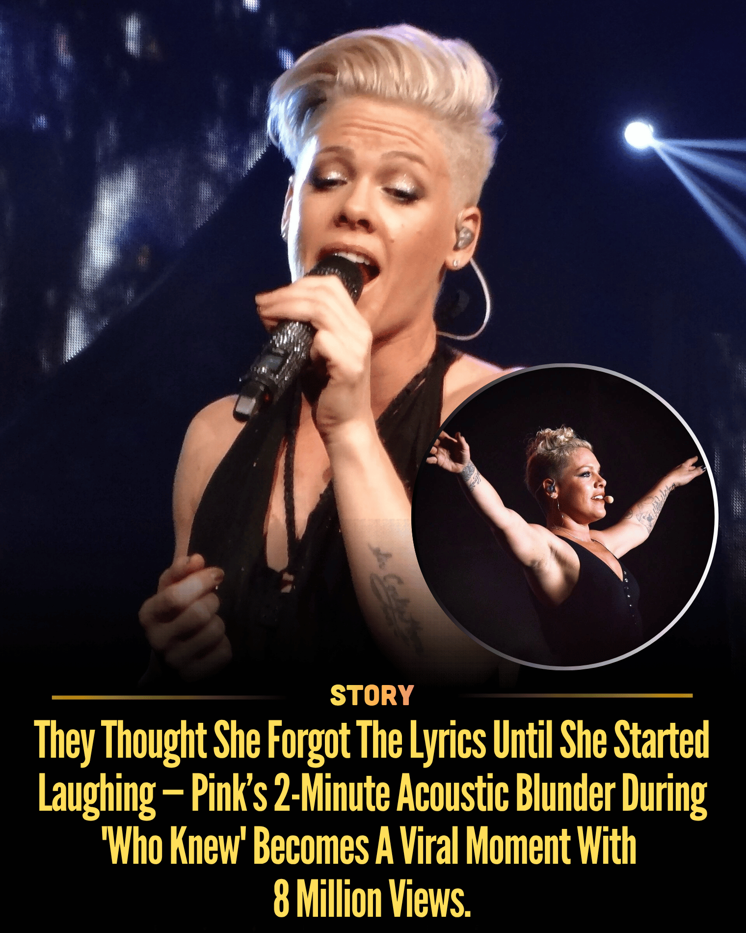 They Thought She Forgot The Lyrics Until She Started Laughing — Pink’s 2-Minute Acoustic Blunder During ‘Who Knew’ Becomes A Viral Moment With 8 Million Views.