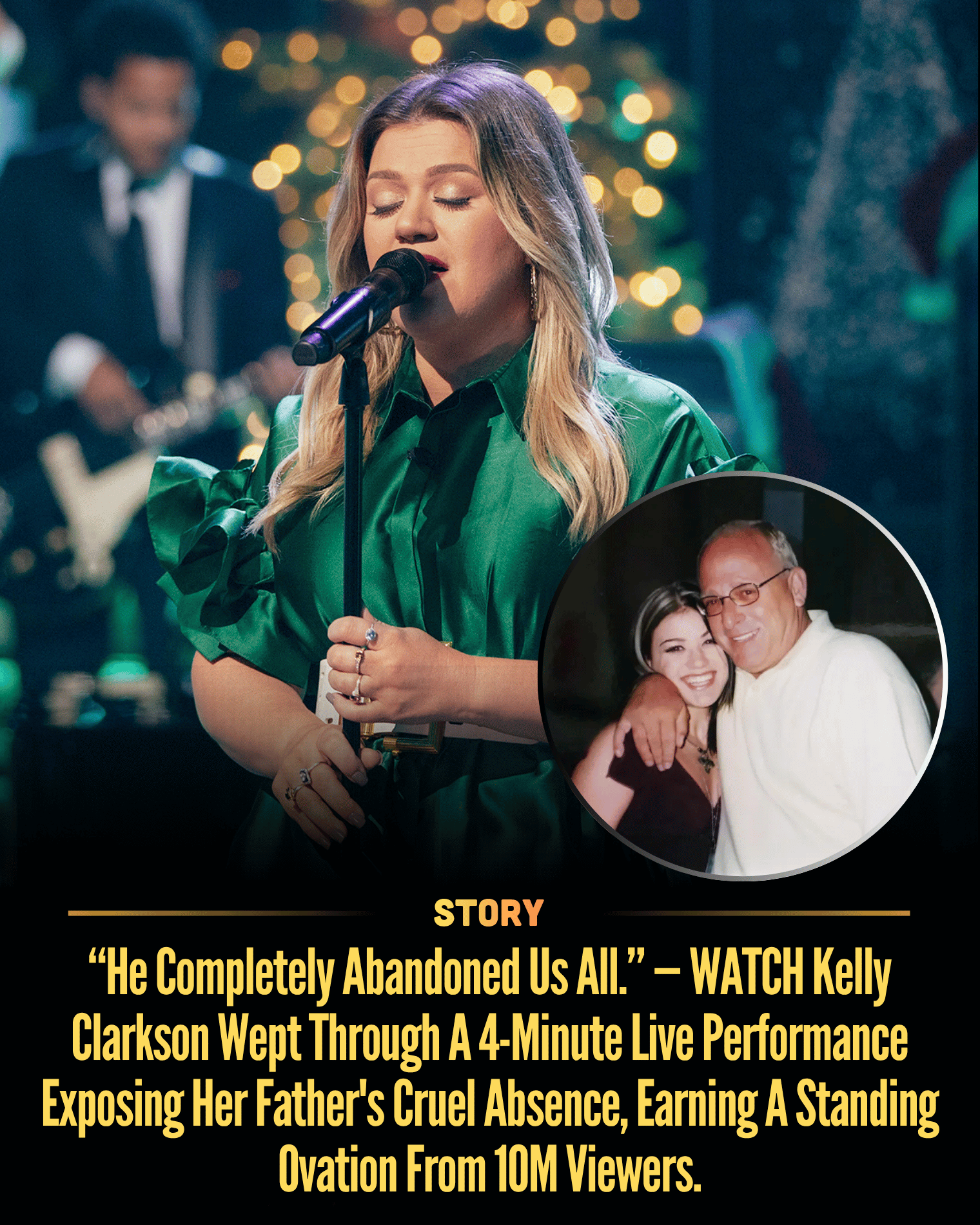 “He Completely Abandoned Us All.” — WATCH Kelly Clarkson Wept Through A 4-Minute Live Performance Exposing Her Father’s Cruel Absence, Earning A Standing Ovation From 10M Viewers.