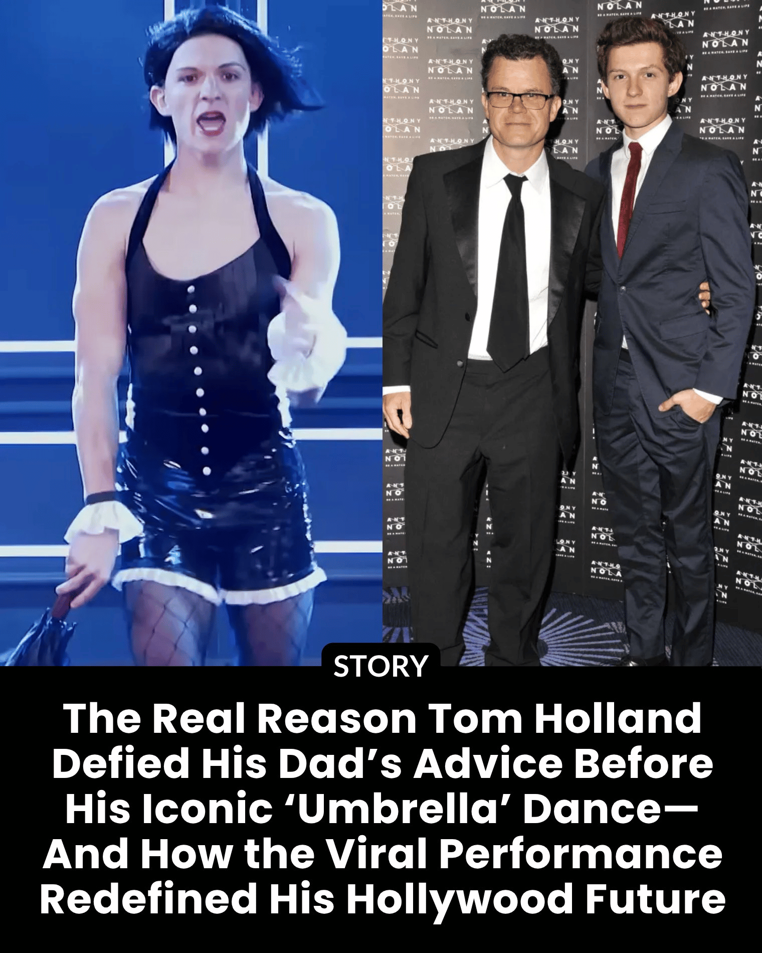 The Real Reason Tom Holland Defied His Dad’s Advice Before His Iconic ‘Umbrella’ Dance—And How the Viral Performance Redefined His Hollywood Future