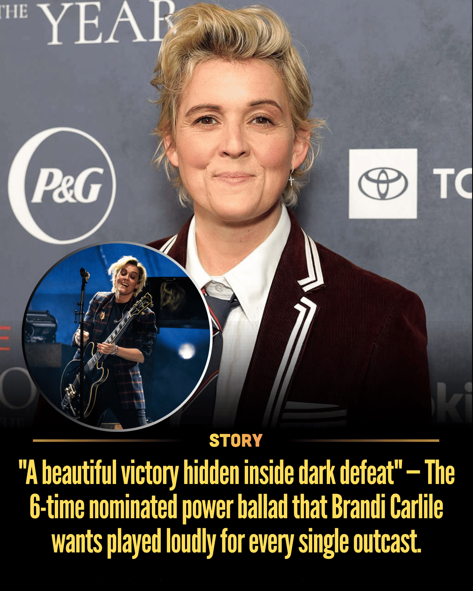 “A beautiful victory hidden inside dark defeat” — The 6-time nominated power ballad that Brandi Carlile wants played loudly for every single outcast.