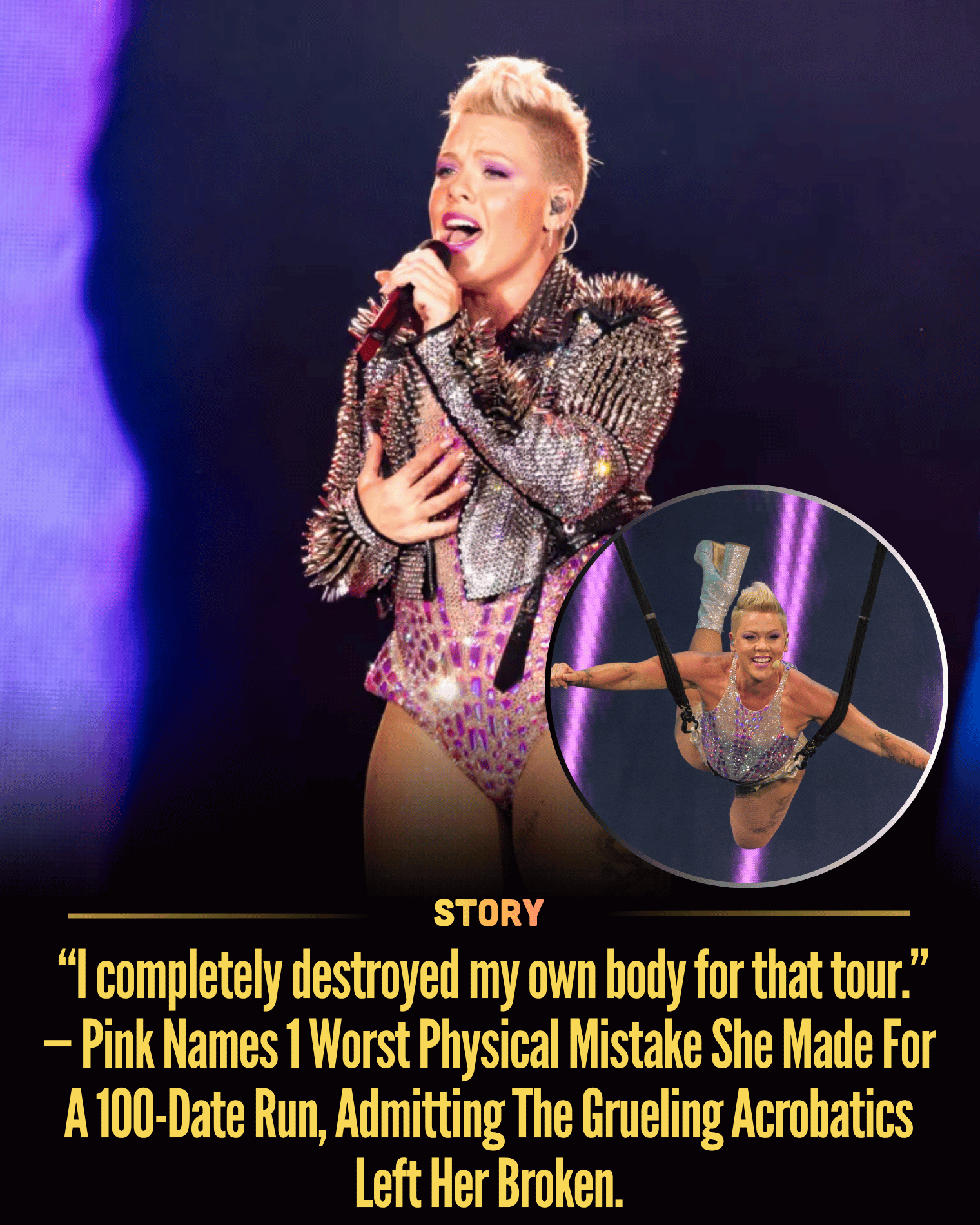 “I completely destroyed my own body for that tour.” — Pink Names 1 Worst Physical Mistake She Made For A 100-Date Run, Admitting The Grueling Acrobatics Left Her Broken.