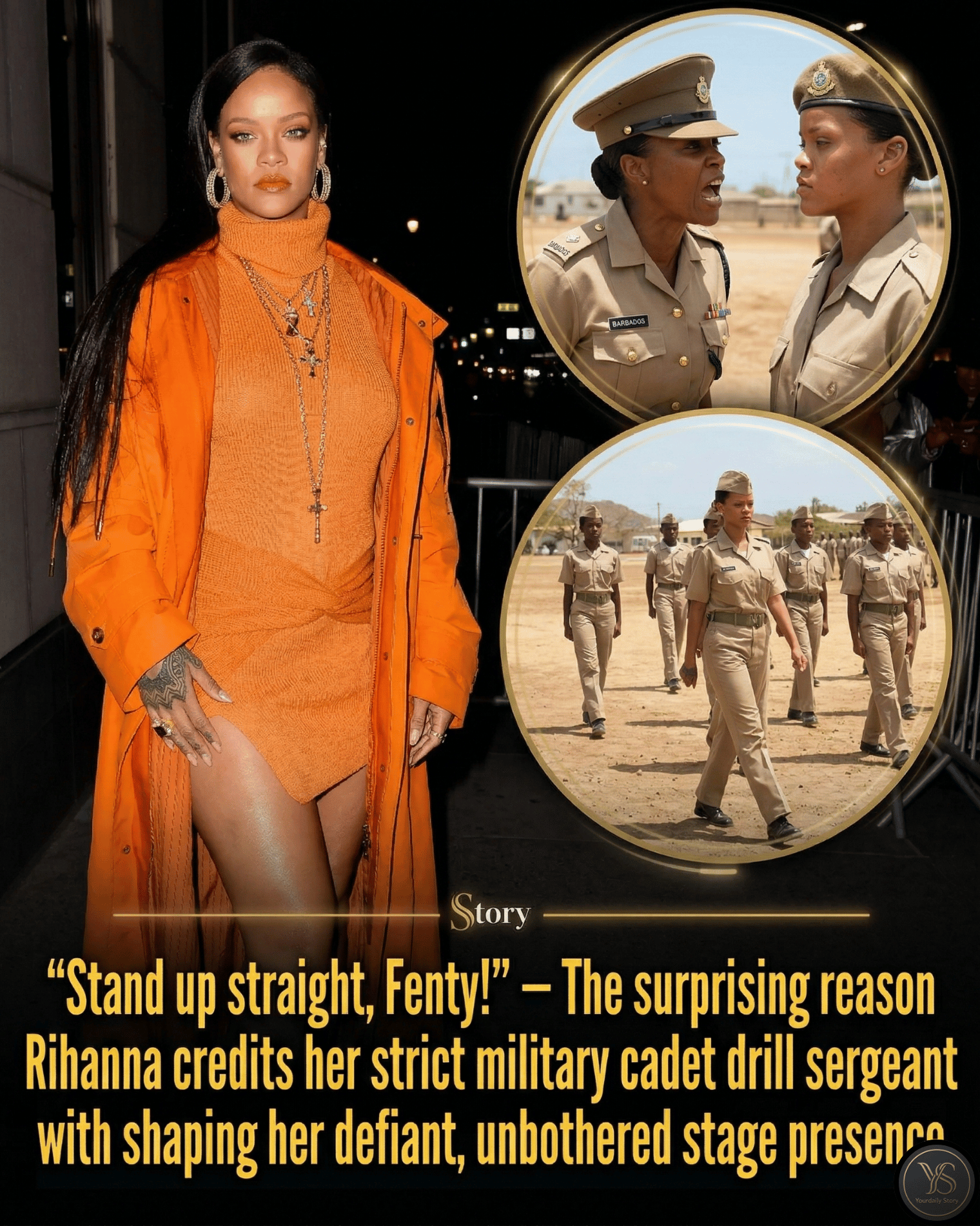 “Stand up straight, Fenty!” — The surprising reason Rihanna credits her strict military cadet drill sergeant with shaping her defiant, unbothered stage presence.