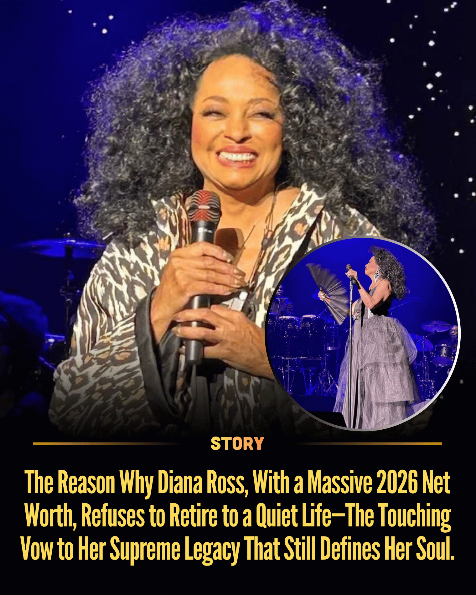 The Reason Why Diana Ross, With a Massive 2026 Net Worth, Refuses to Retire to a Quiet Life—The Touching Vow to Her Supreme Legacy That Still Defines Her Soul.