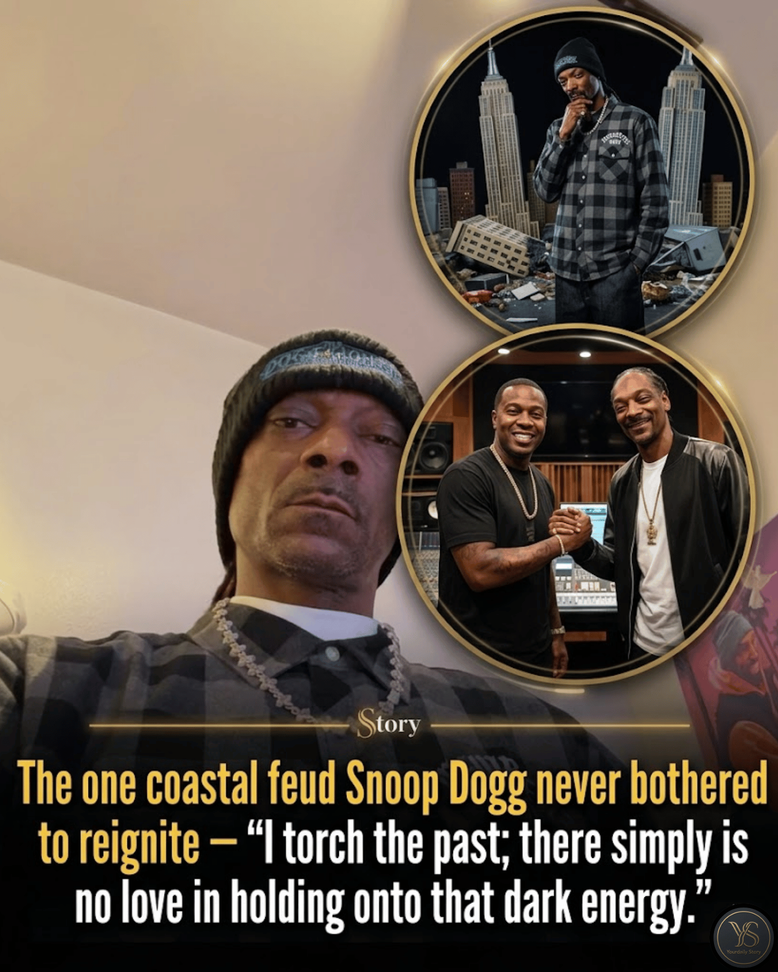The one coastal feud Snoop Dogg never bothered to reignite — “I torch the past; there simply is no love in holding onto that dark energy.”