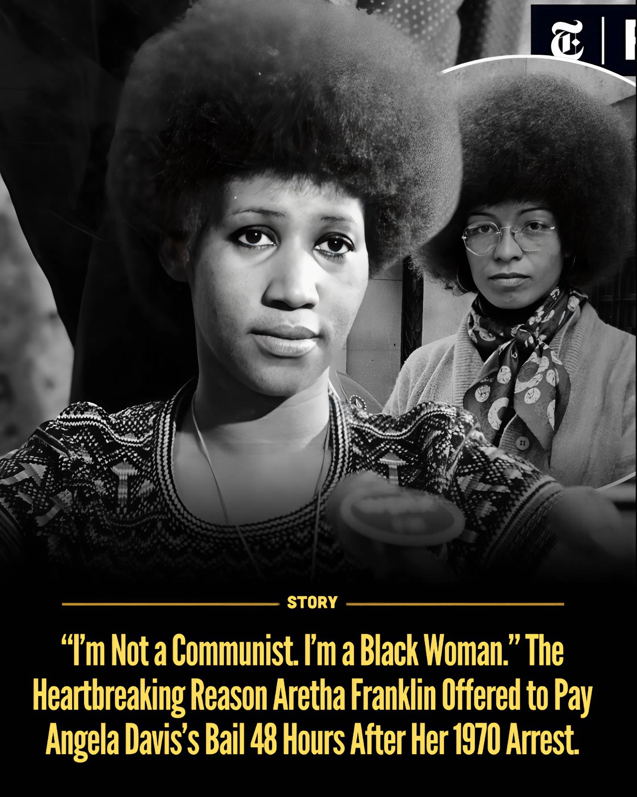 “I’m Not a Communist. I’m a Black Woman.” The Heartbreaking Reason Aretha Franklin Offered to Pay Angela Davis’s Bail 48 Hours After Her 1970 Arrest.