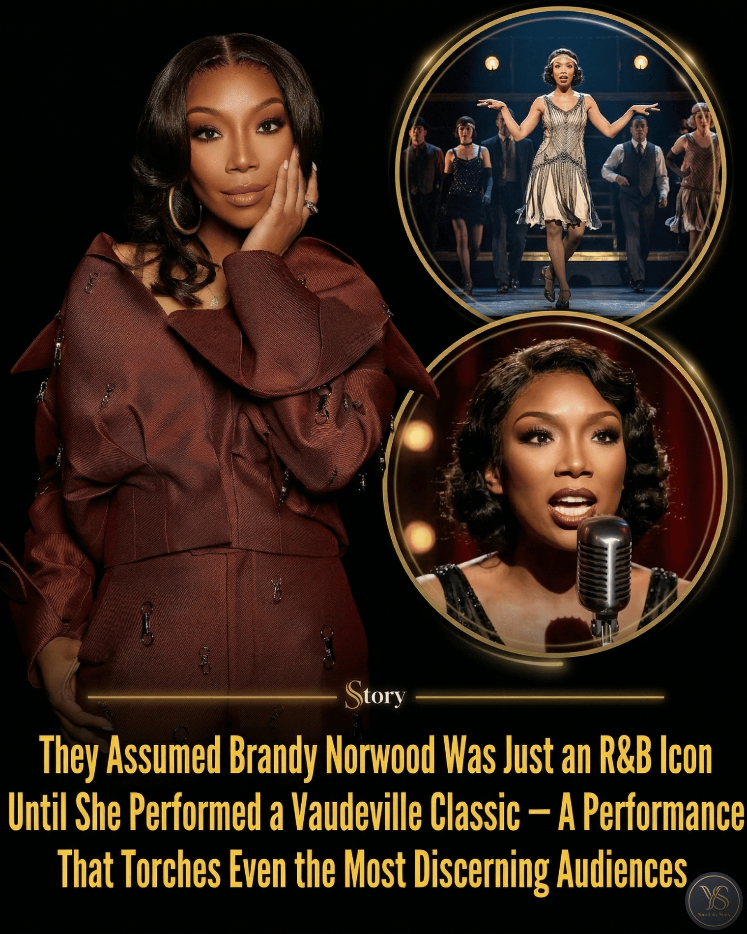 They Assumed Brandy Norwood Was Just an R&B Icon Until She Performed a Vaudeville Classic — A Performance That Torches Even the Most Discerning Audiences.