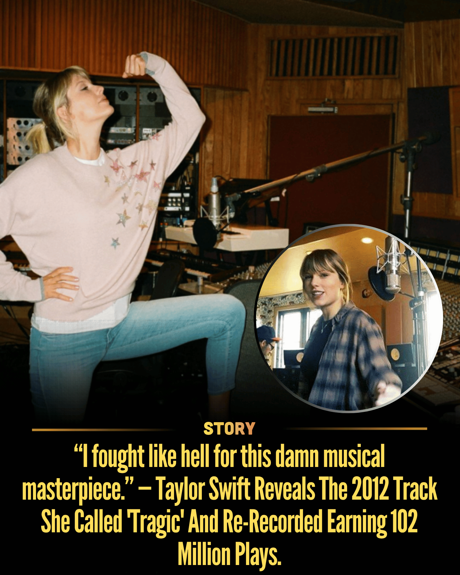 “I fought like hell for this damn musical masterpiece.” — Taylor Swift Reveals The 2012 Track She Called ‘Tragic’ And Re-Recorded Earning 102 Million Plays.