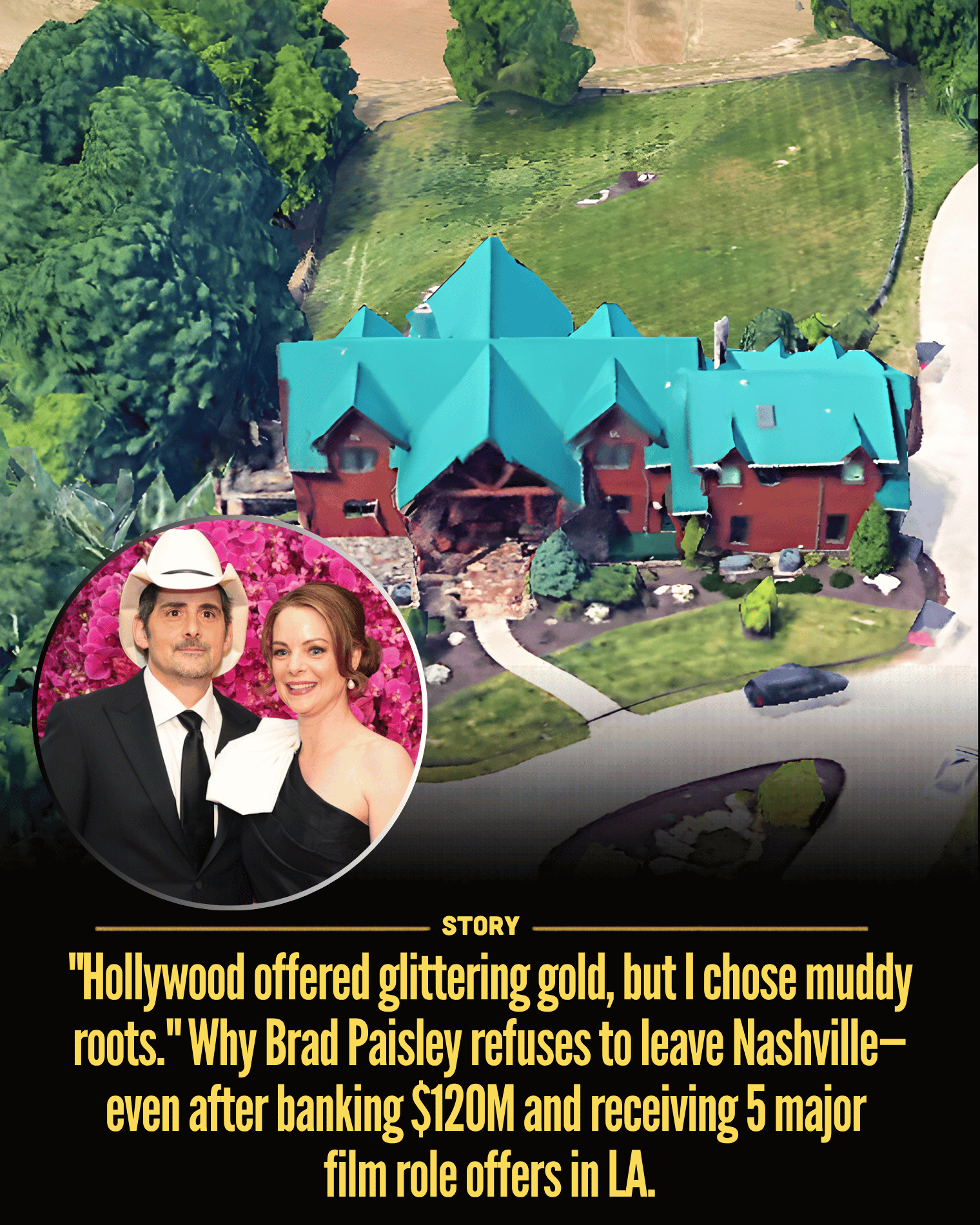 “Hollywood offered glittering gold, but I chose muddy roots.” Why Brad Paisley refuses to leave Nashville—even after banking $120M and receiving 5 major film role offers in LA.