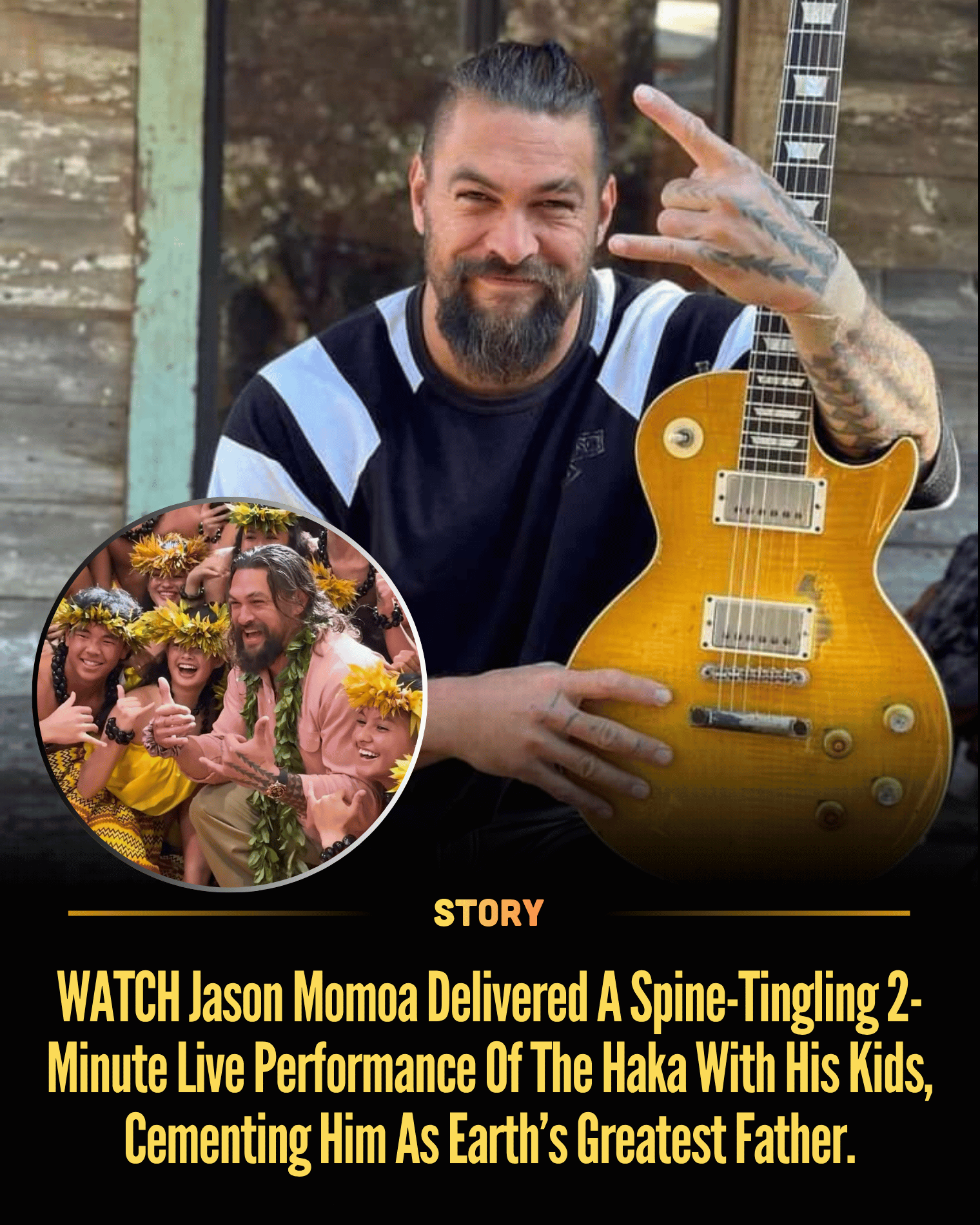 WATCH Jason Momoa Delivered A Spine-Tingling 2-Minute Live Performance Of The Haka With His Kids, Cementing Him As Earth’s Greatest Father.