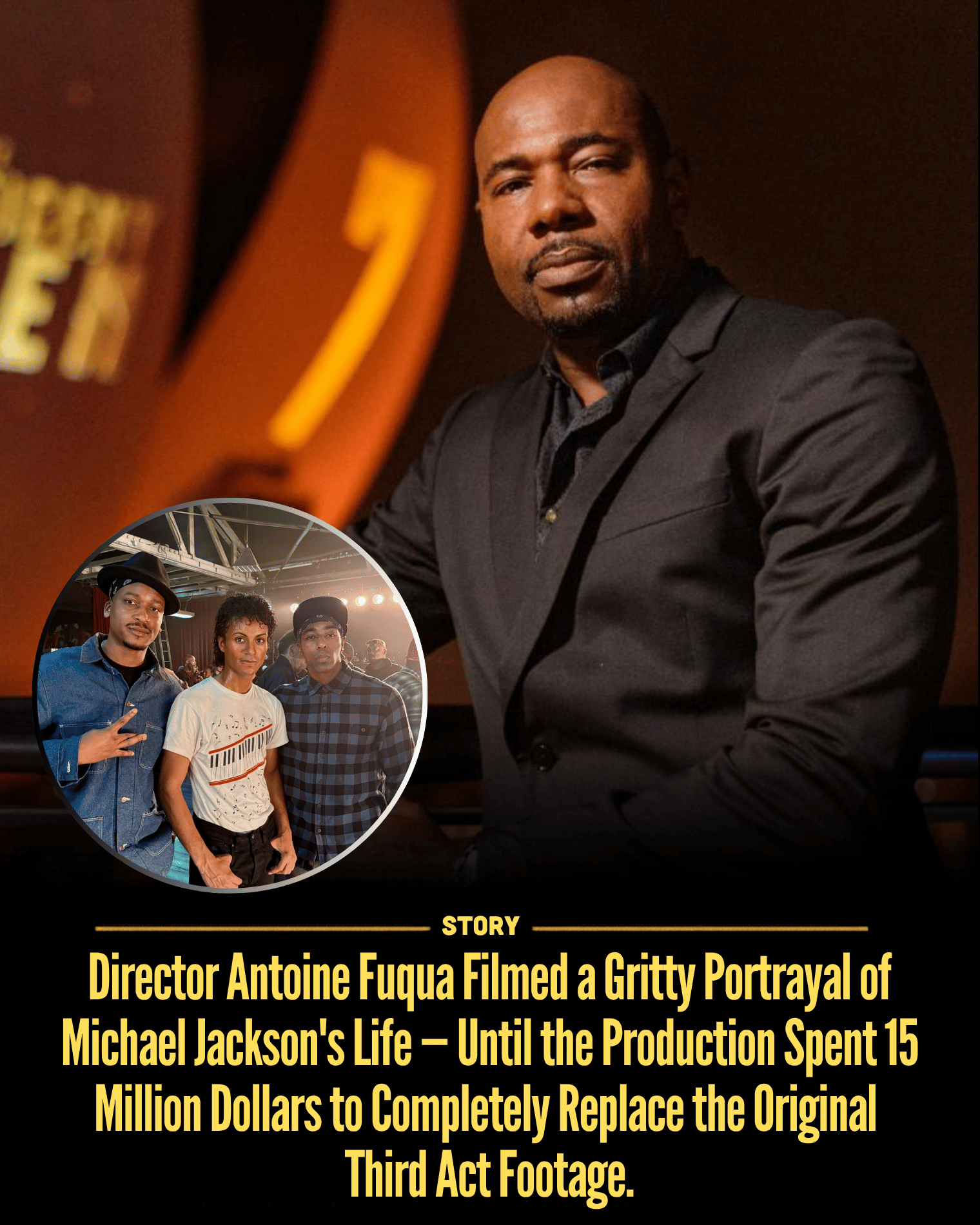 Director Antoine Fuqua Filmed a Gritty Portrayal of Michael Jackson’s Life — Until the Production Spent 15 Million Dollars to Completely Replace the Original Third Act Footage.