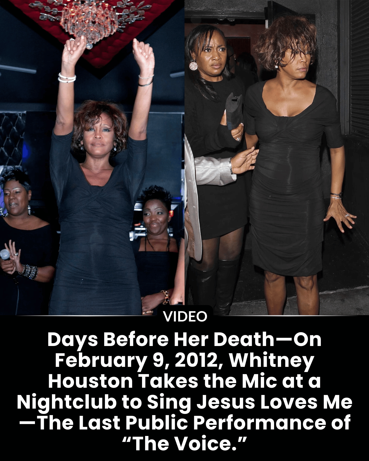Days Before Her Death—On February 9, 2012, Whitney Houston Takes the Mic at a Nightclub to Sing Jesus Loves Me—The Last Public Performance of “The Voice.”