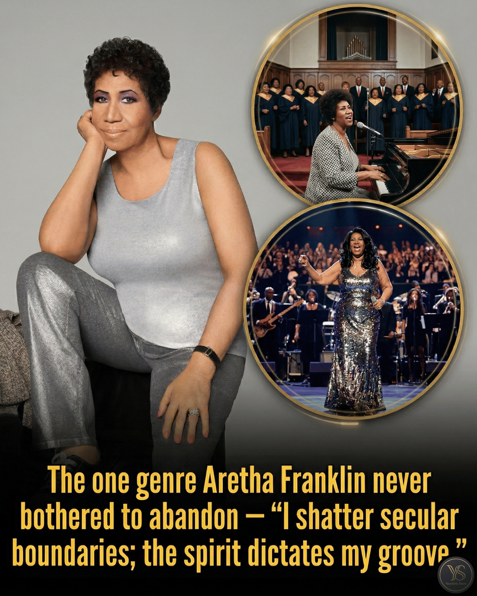 The one genre Aretha Franklin never bothered to abandon — “I shatter secular boundaries; the spirit dictates my groove.”