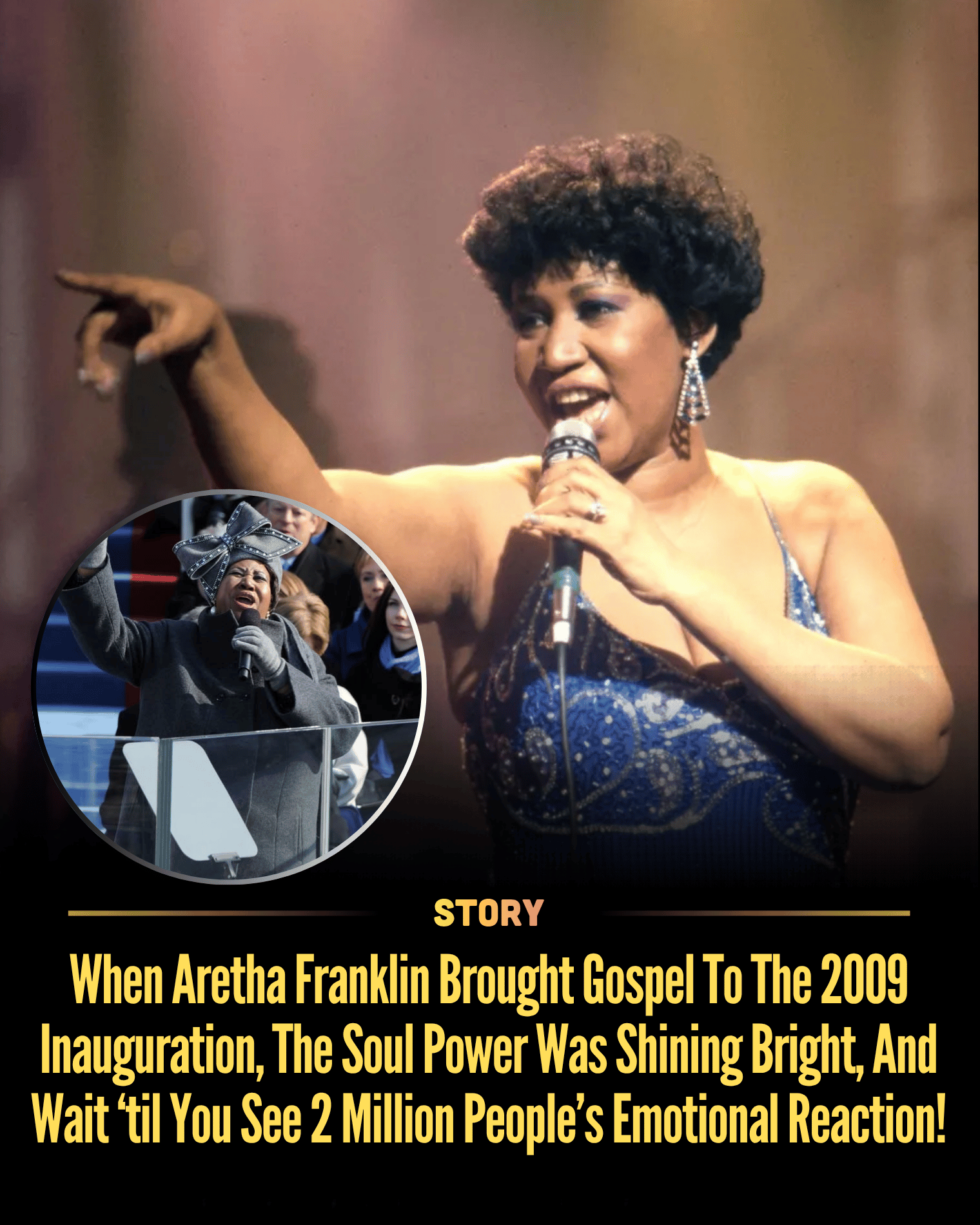 When Aretha Franklin Brought Gospel To The 2009 Inauguration, The Soul Power Was Shining Bright, And Wait ‘til You See 2 Million People’s Emotional Reaction!