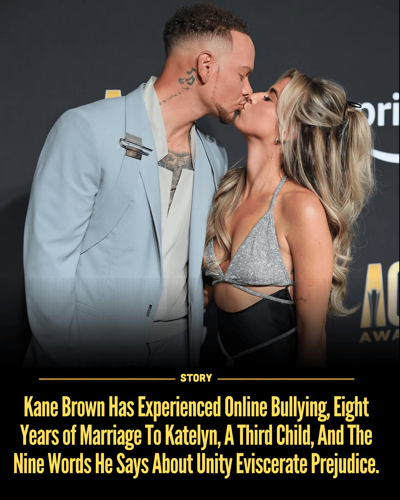 Kane Brown Has Experienced Online Bullying, Eight Years of Marriage To Katelyn, A Third Child, And The Nine Words He Says About Unity Eviscerate Prejudice.