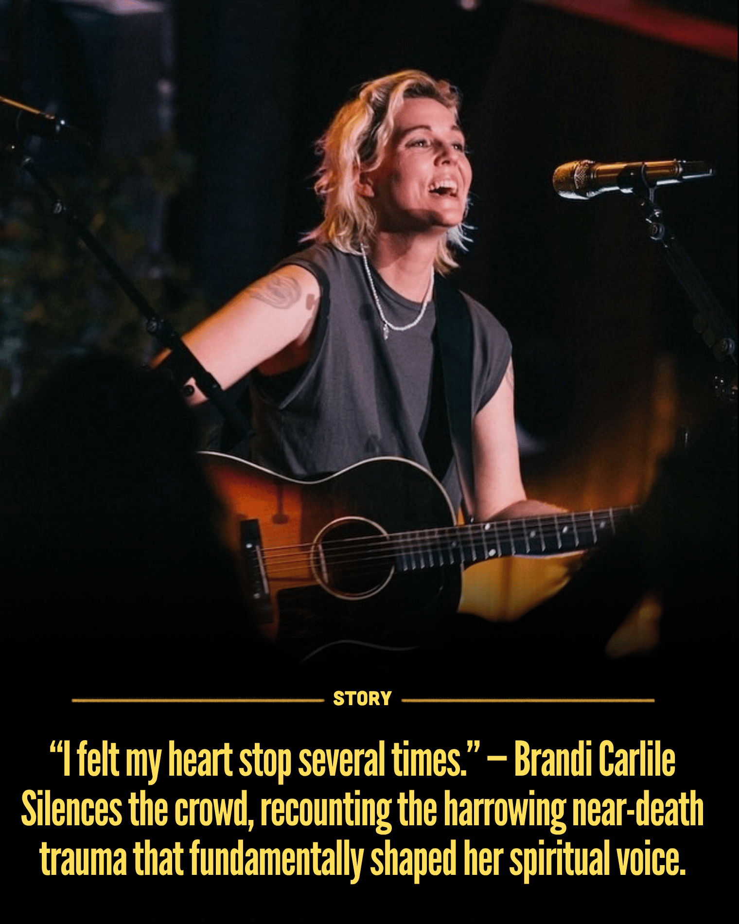 “I felt my heart stop several times.” — Brandi Carlile Silences the crowd, recounting the harrowing near-death trauma that fundamentally shaped her spiritual voice.