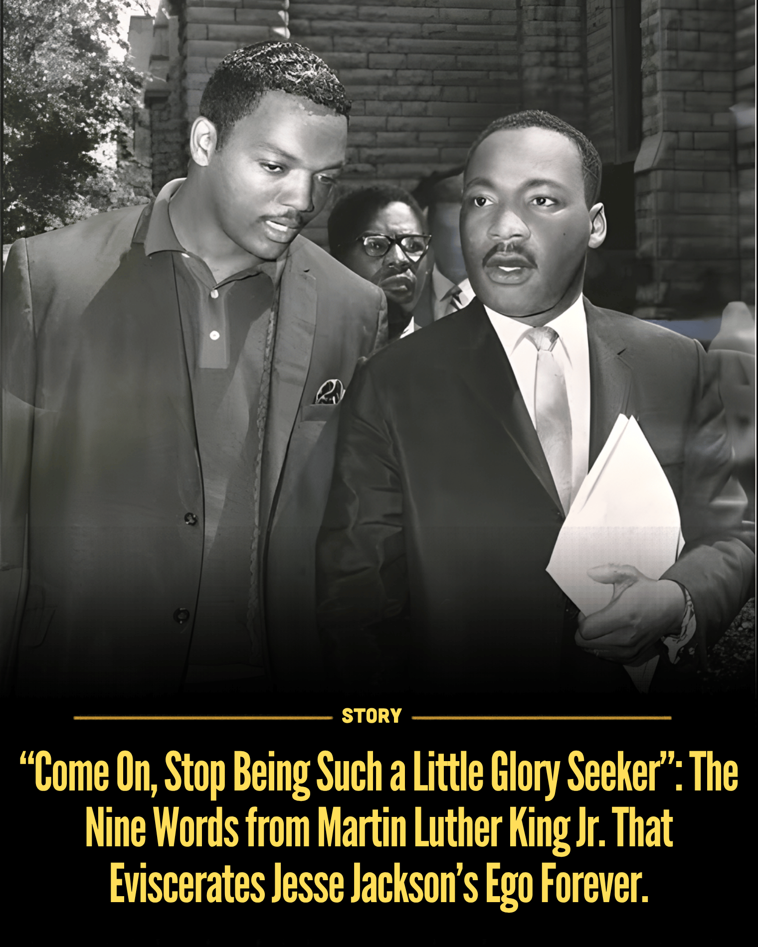 “Come On, Stop Being Such a Little Glory Seeker”: The Nine Words from Martin Luther King Jr. That Eviscerates Jesse Jackson’s Ego Forever.