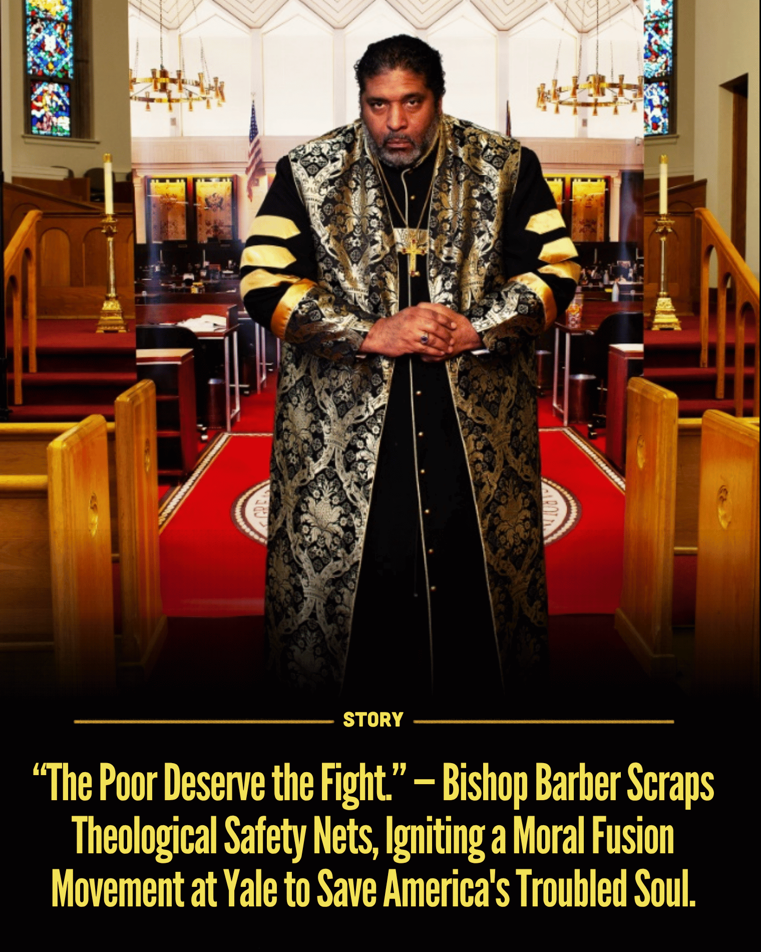 “The Poor Deserve the Fight.” — Bishop Barber Scraps Theological Safety Nets, Igniting a Moral Fusion Movement at Yale to Save America’s Troubled Soul.