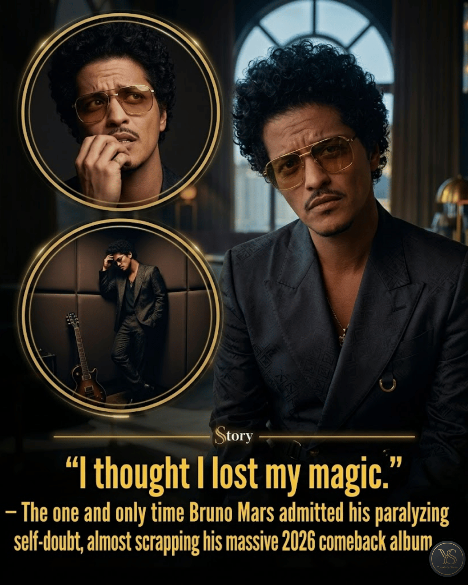 “I thought I lost my magic.” — The one and only time Bruno Mars admitted his paralyzing self-doubt, almost scrapping his massive 2026 comeback album.