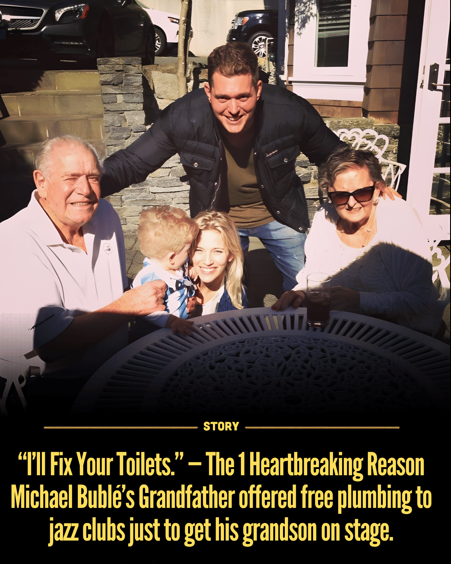 “I’ll Fix Your Toilets.” — The 1 Heartbreaking Reason Michael Bublé’s Grandfather offered free plumbing to jazz clubs just to get his grandson on stage.