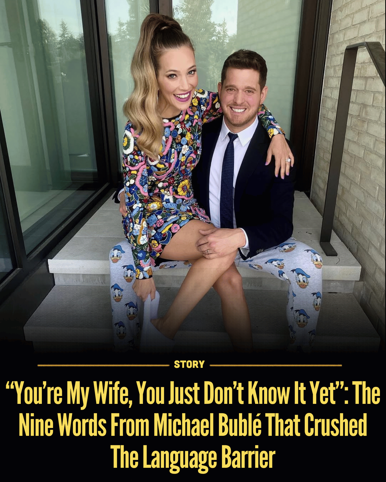 “You’re My Wife, You Just Don’t Know It Yet”: The Nine Words From Michael Bublé That Crushed The Language Barrier