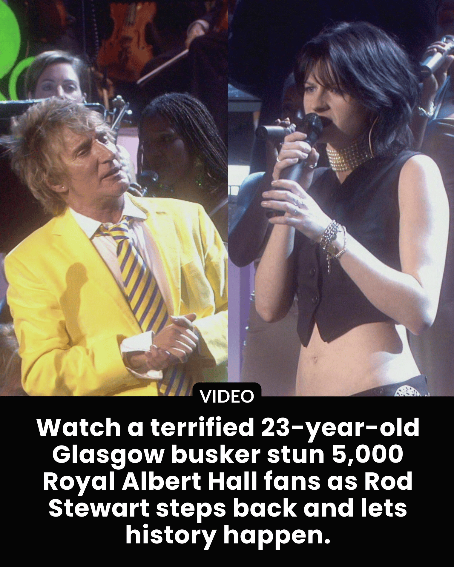 Watch a terrified 23-year-old Glasgow busker stun 5,000 Royal Albert Hall fans as Rod Stewart steps back and lets history happen.