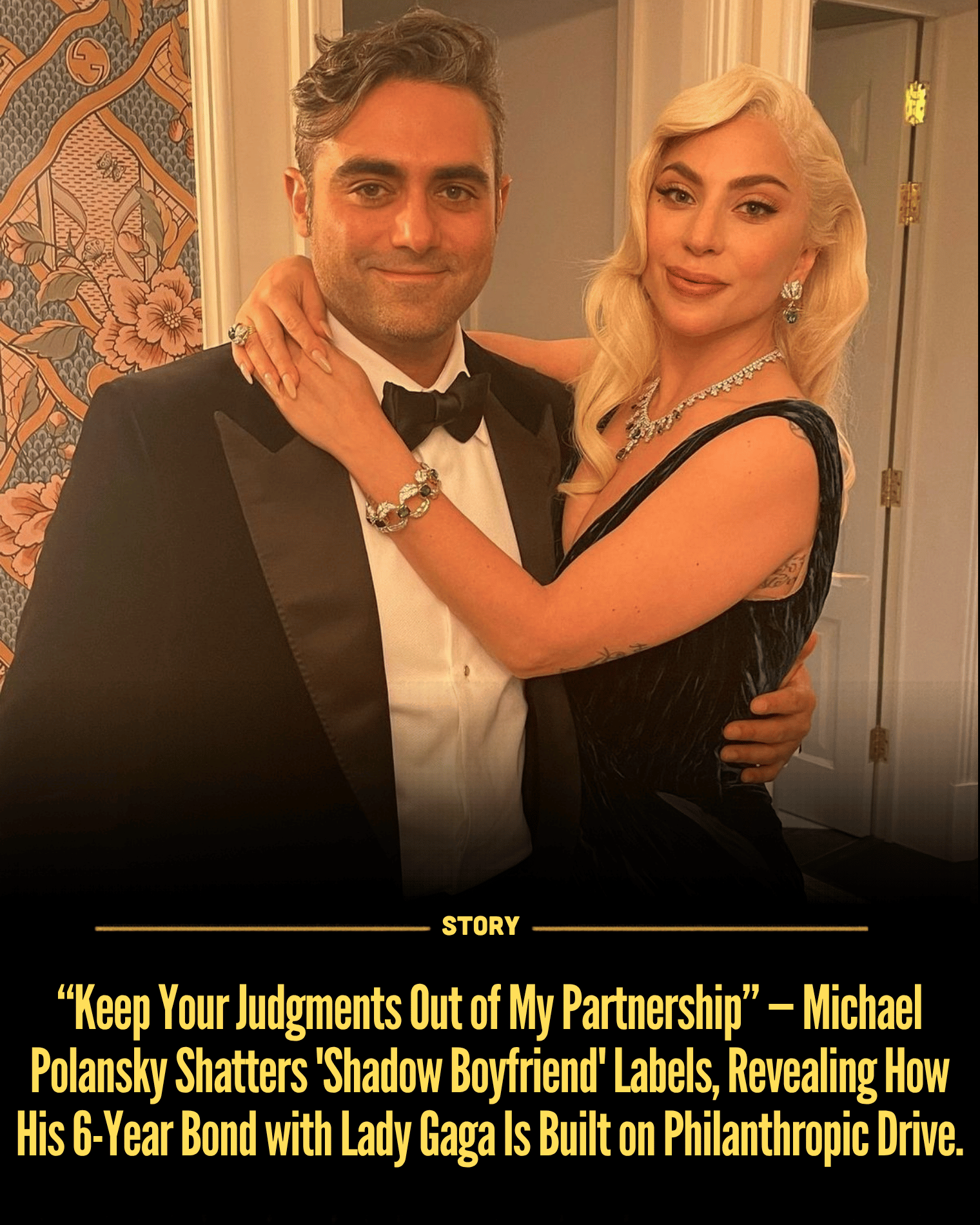 “Keep Your Judgments Out of My Partnership” — Michael Polansky Shatters ‘Shadow Boyfriend’ Labels, Revealing How His 6-Year Bond with Lady Gaga Is Built on Philanthropic Drive.