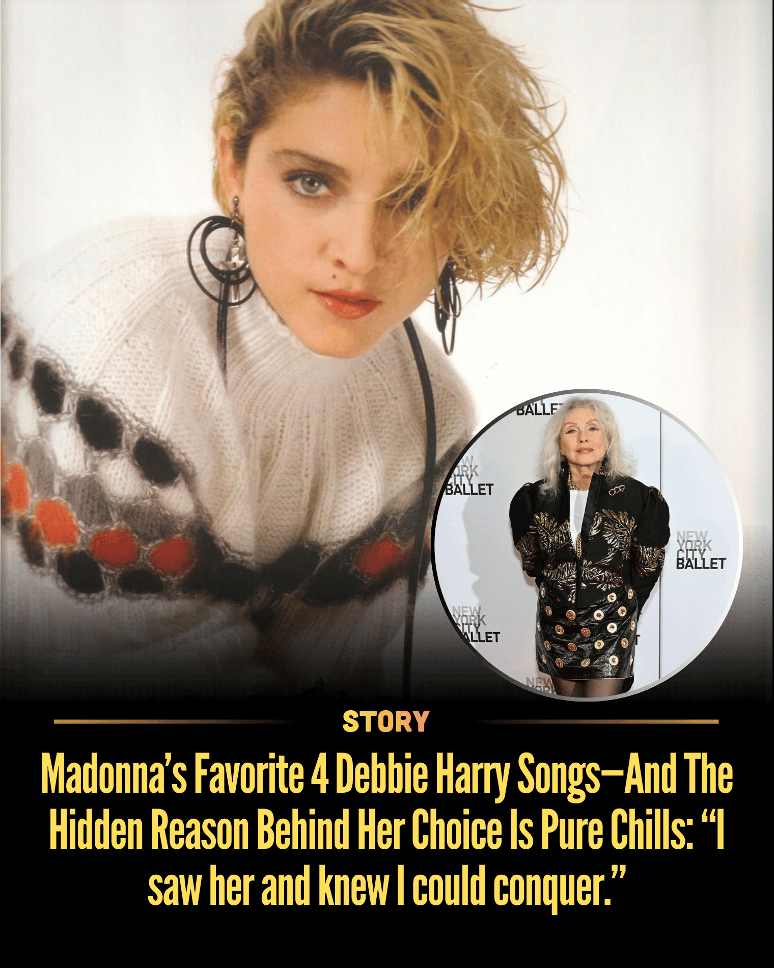 Madonna’s Favorite 4 Debbie Harry Songs—And The Hidden Reason Behind Her Choice Is Pure Chills: “I saw her and knew I could conquer.”