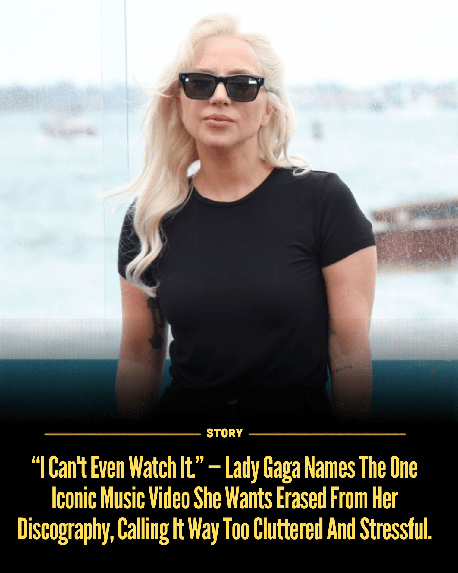 “I Can’t Even Watch It.” — Lady Gaga Names The One Iconic Music Video She Wants Erased From Her Discography, Calling It Way Too Cluttered And Stressful.